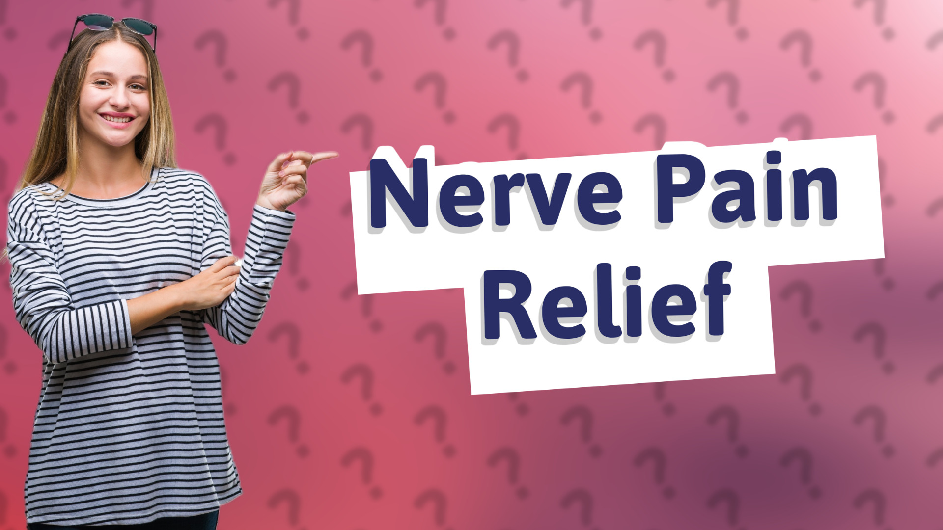 Nerve Pain Relief