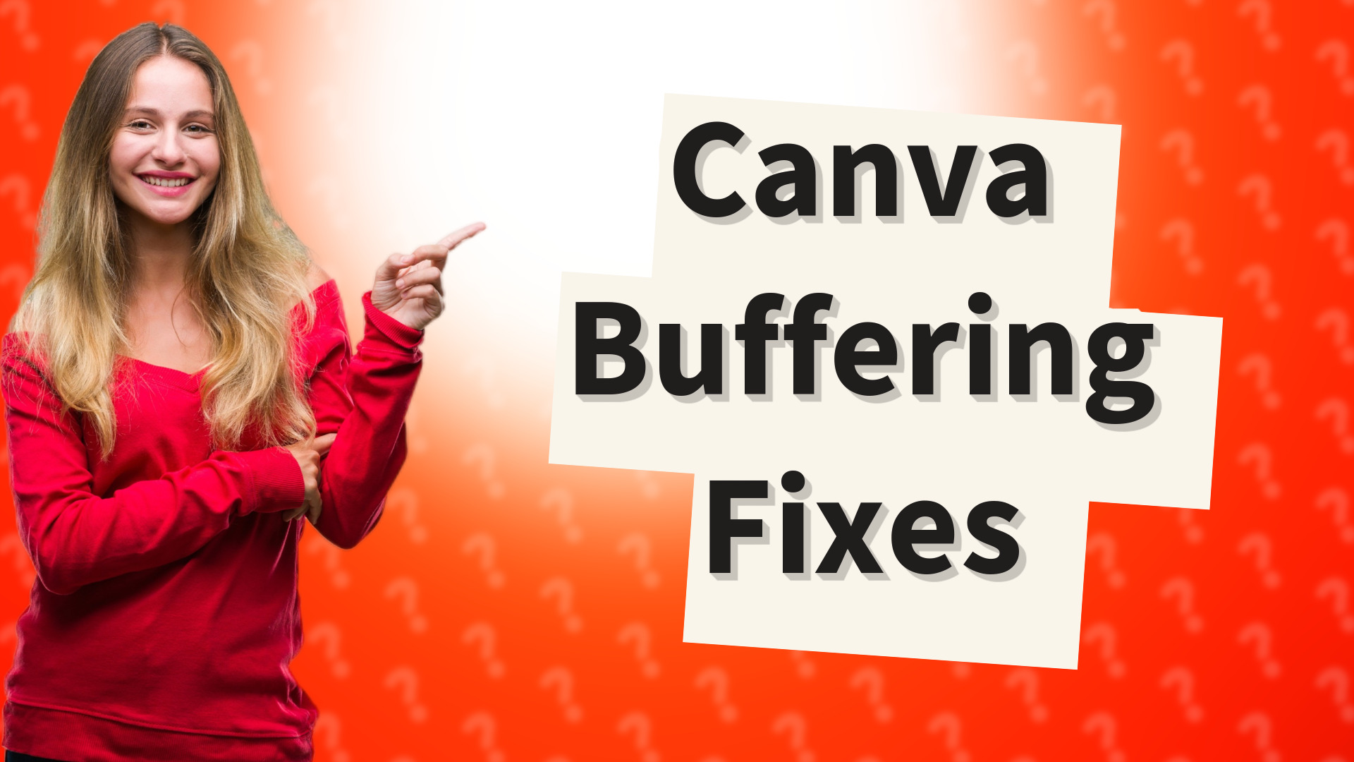 Canva Buffering Fixes