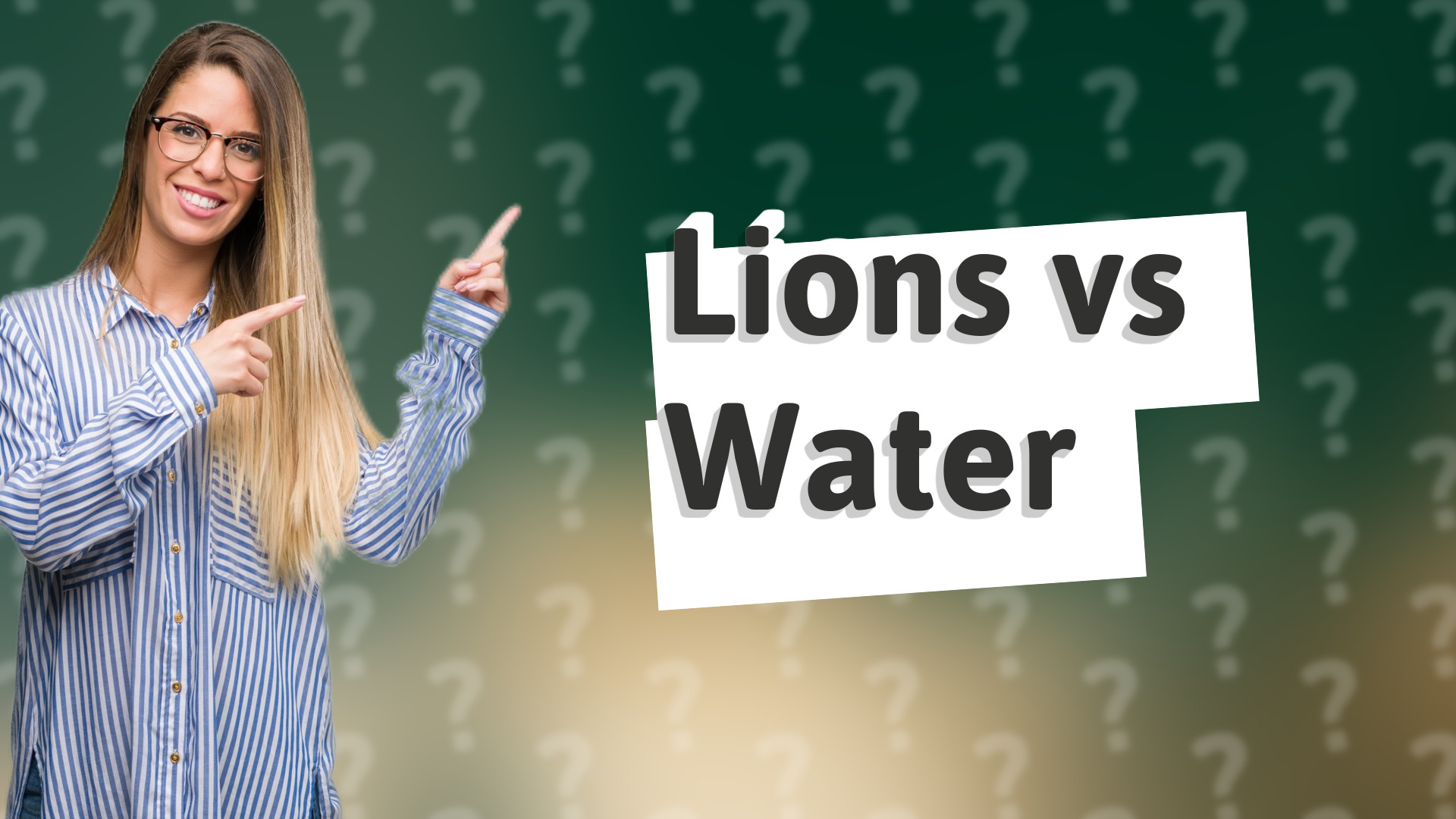 Lions vs Water