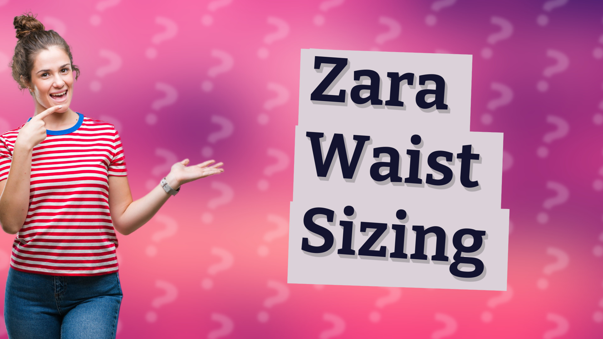 Zara Waist Sizing