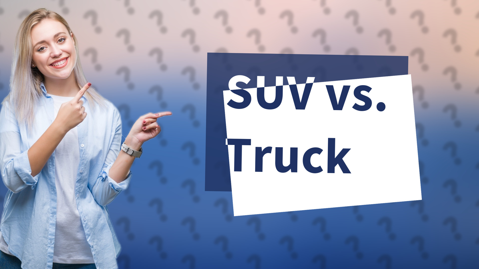 SUV vs. Truck