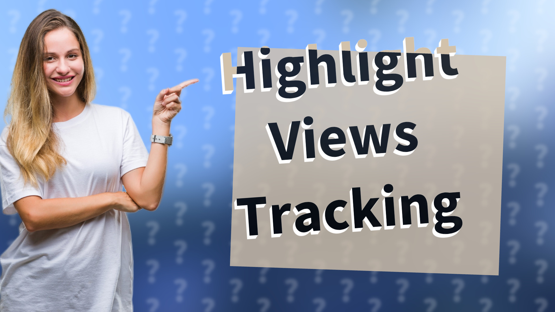 Highlight Views Tracking