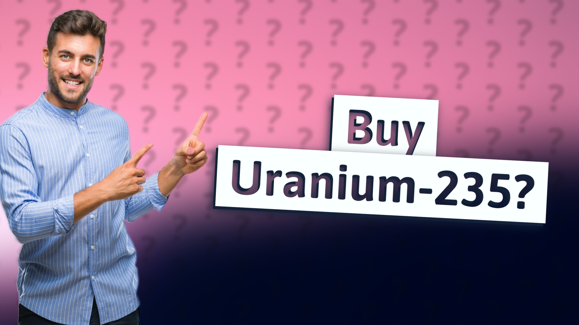 Buy Uranium-235?