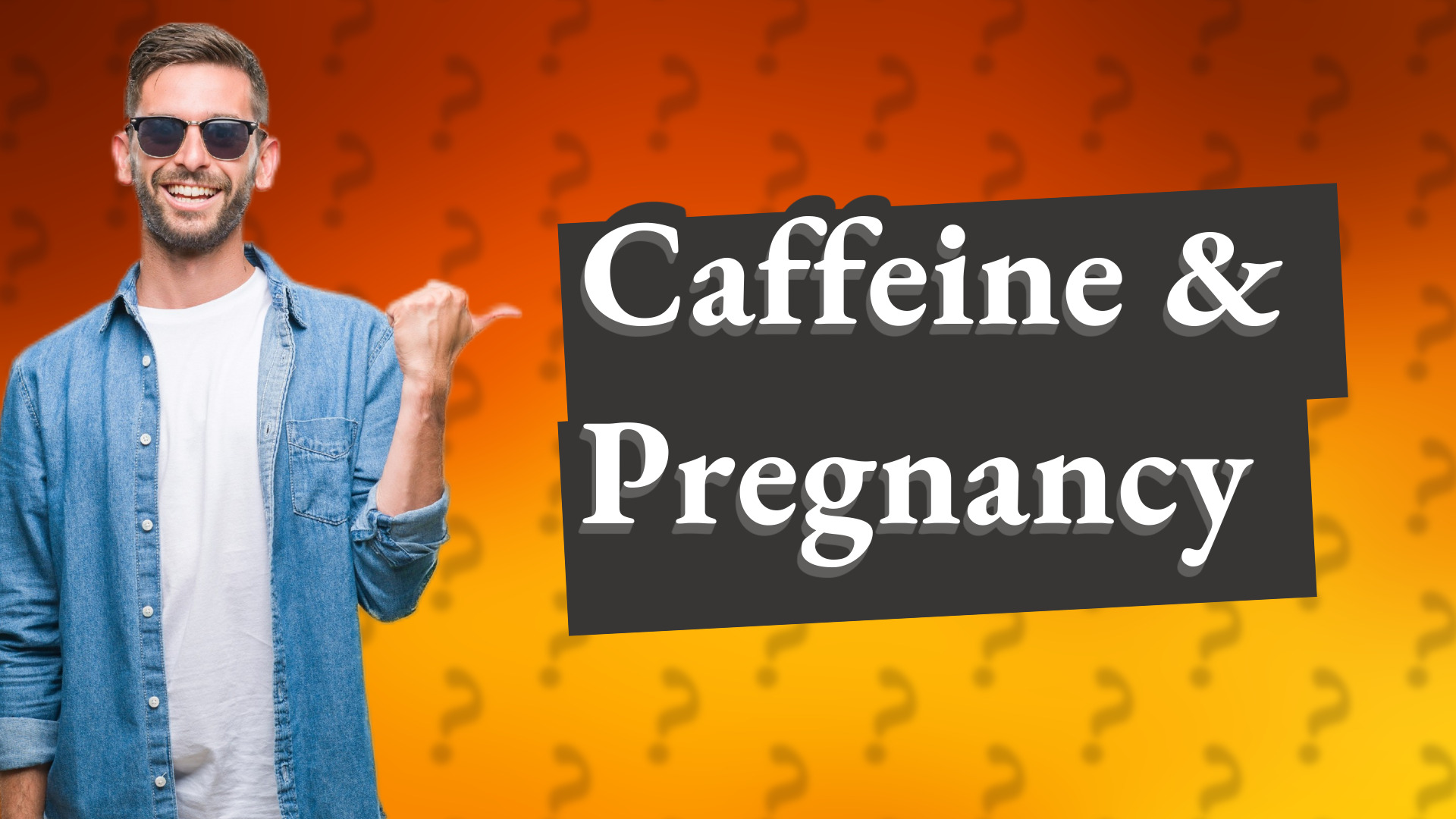 Caffeine & Pregnancy
