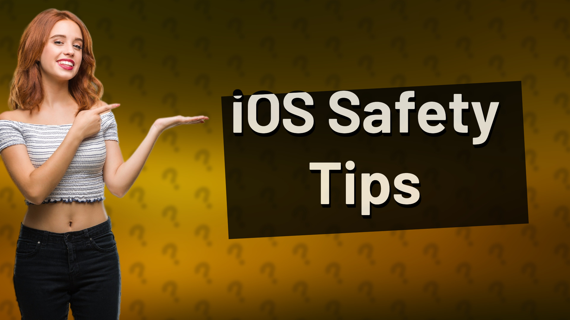 iOS Safety Tips