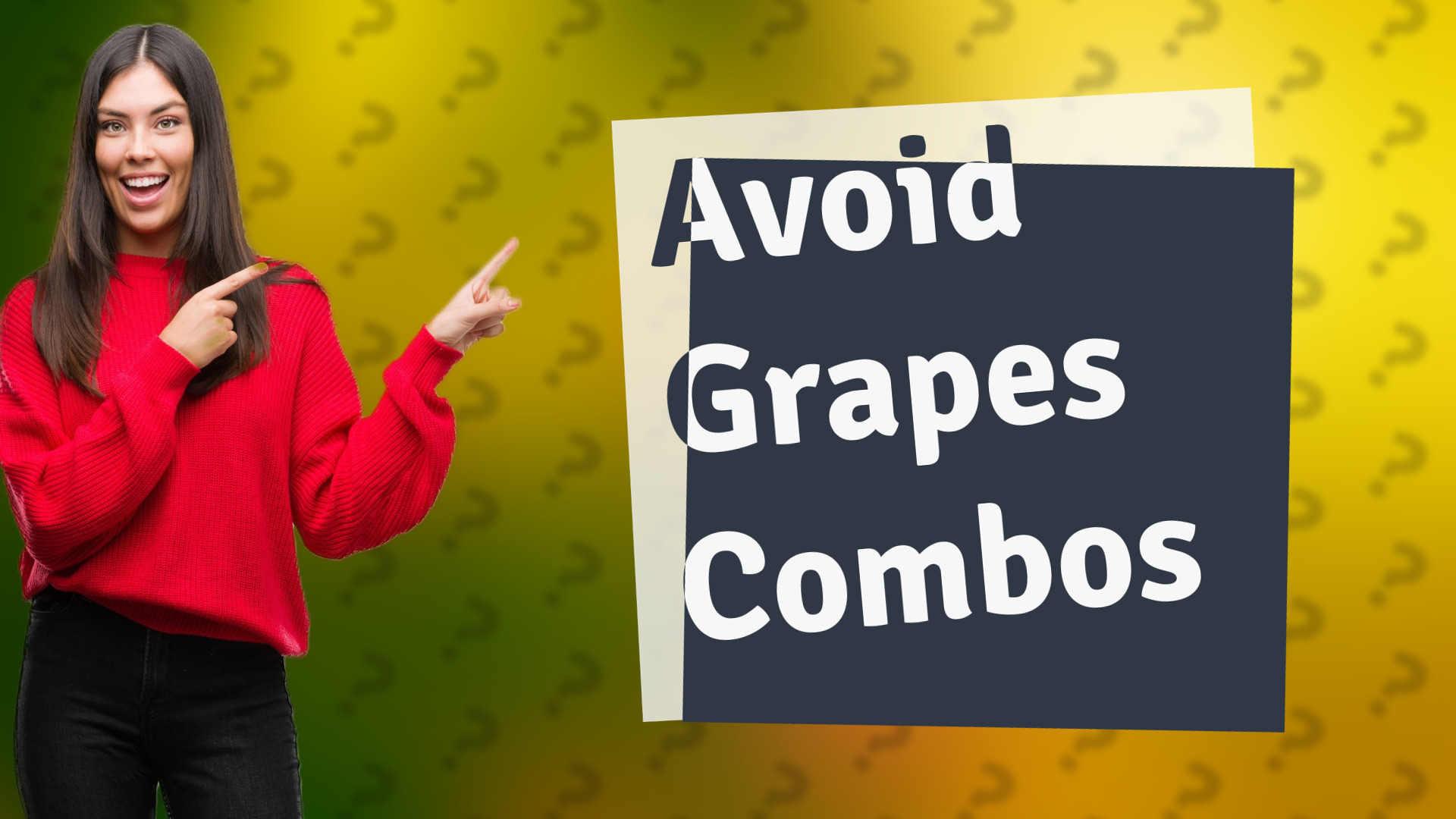 Avoid Grapes Combos