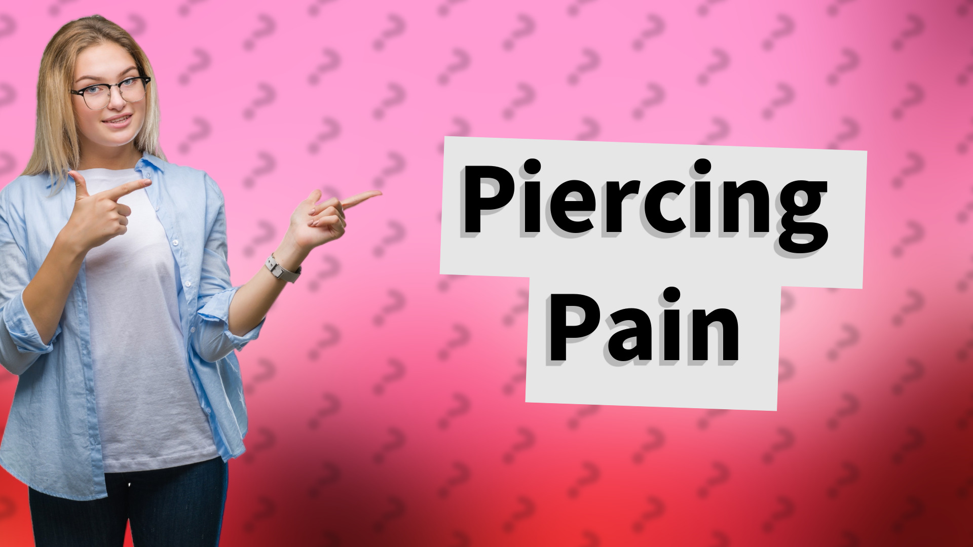 Piercing Pain