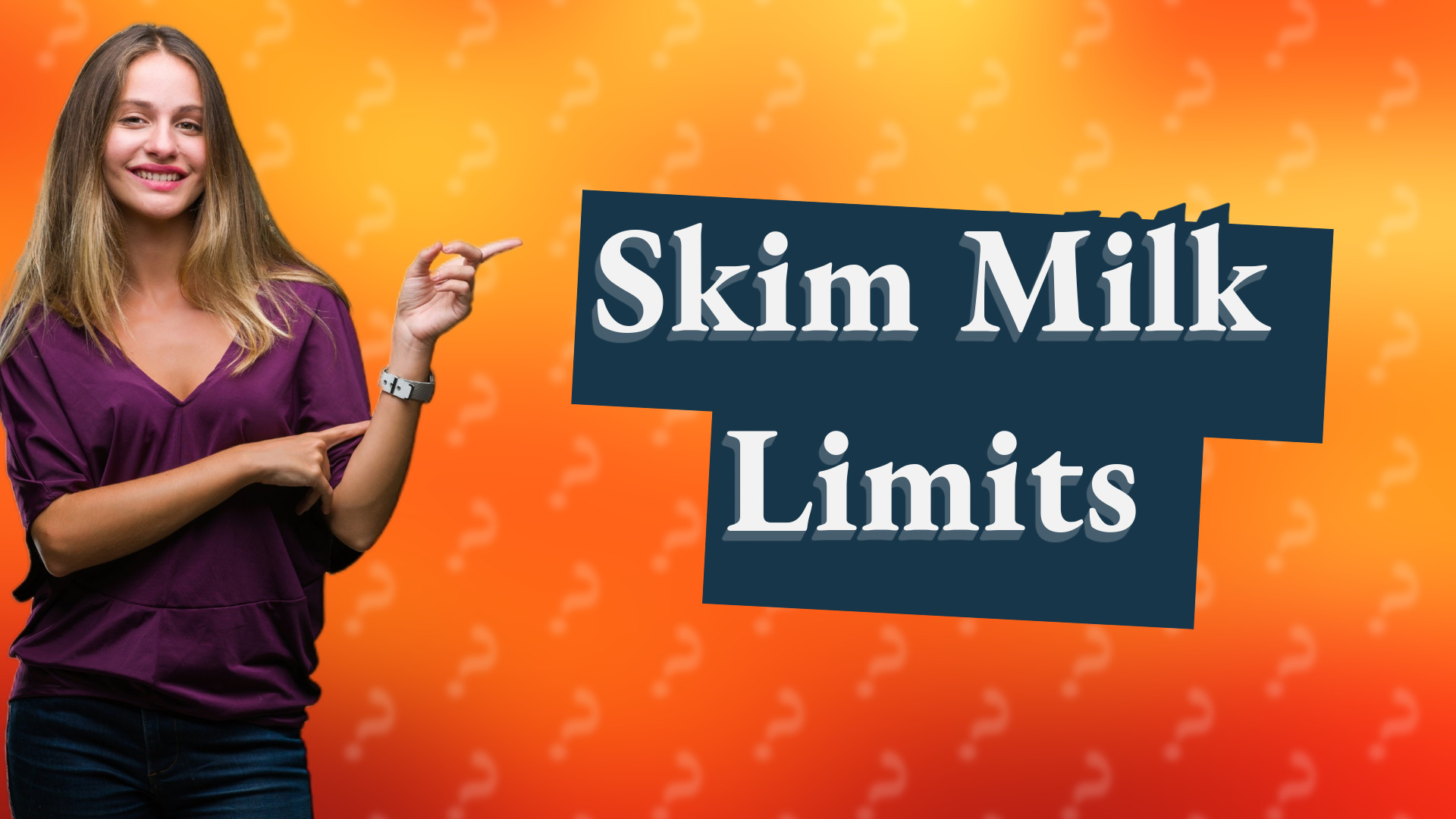 Skim Milk Limits