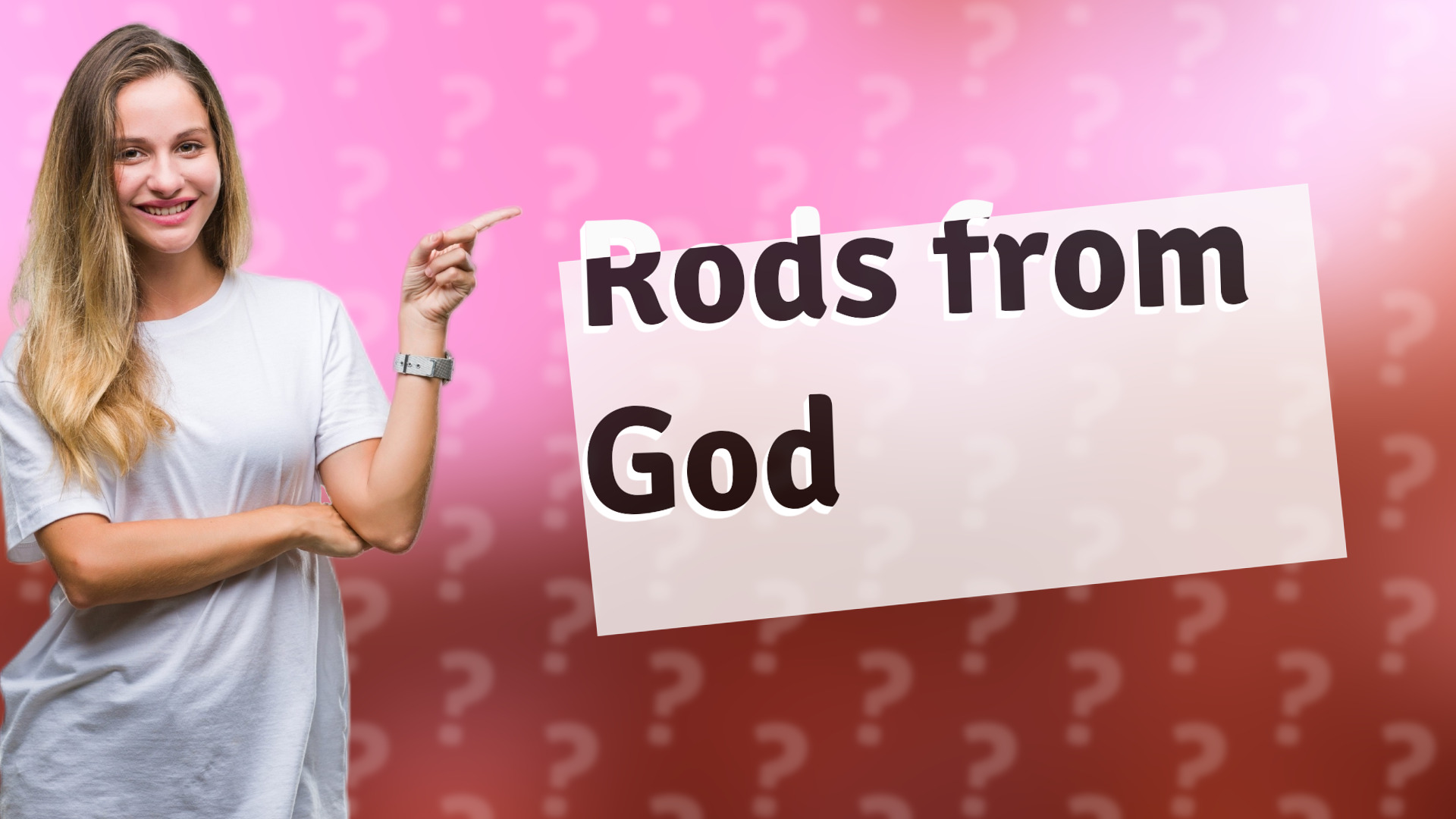 Rods from God