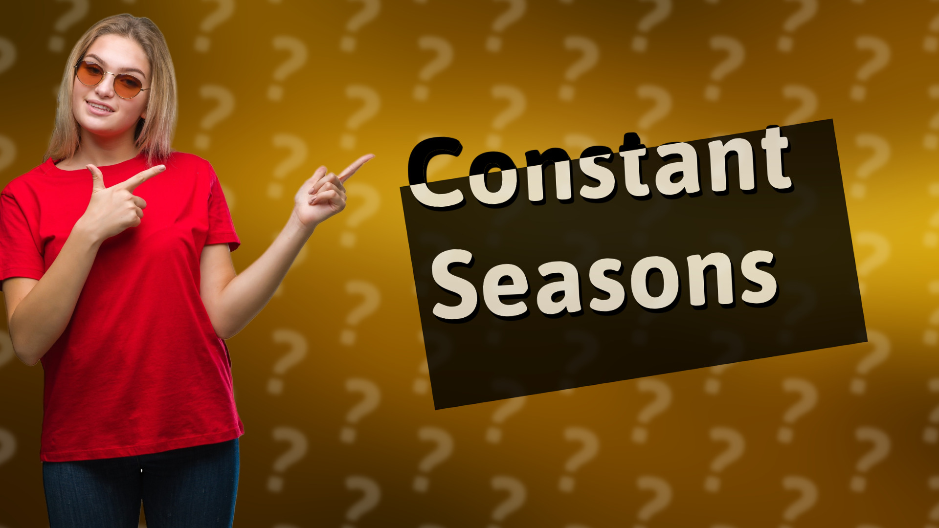 Constant Seasons