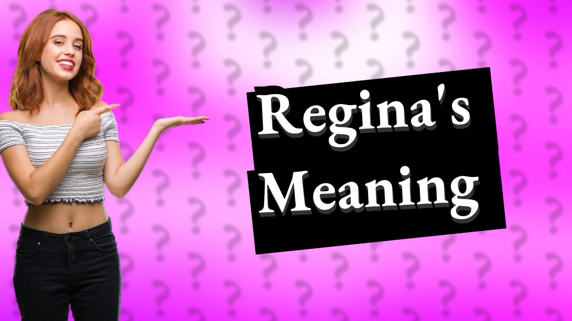 Regina's Meaning