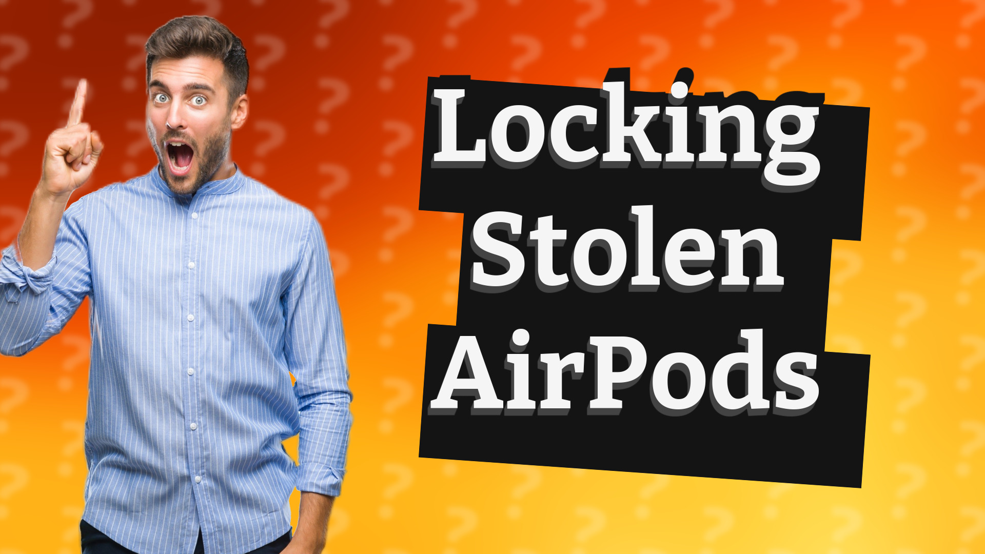 Locking Stolen AirPods