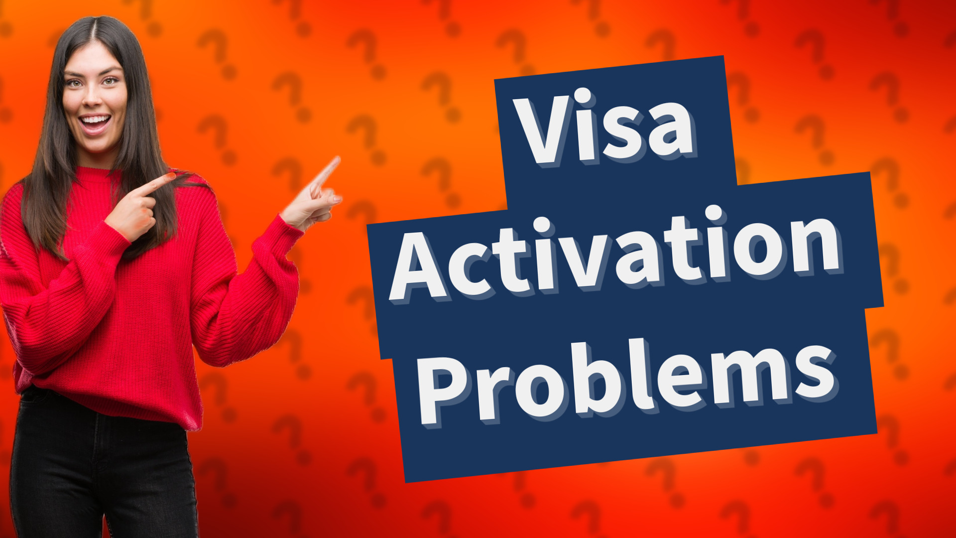 Visa Activation Problems