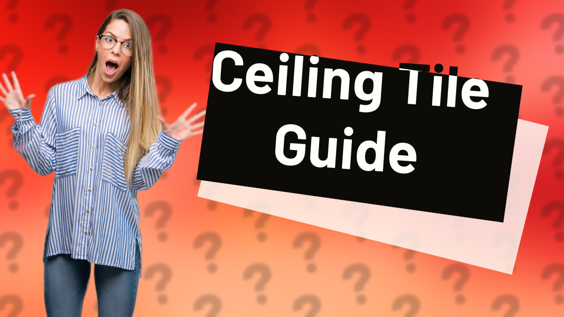 Ceiling Tile Guide