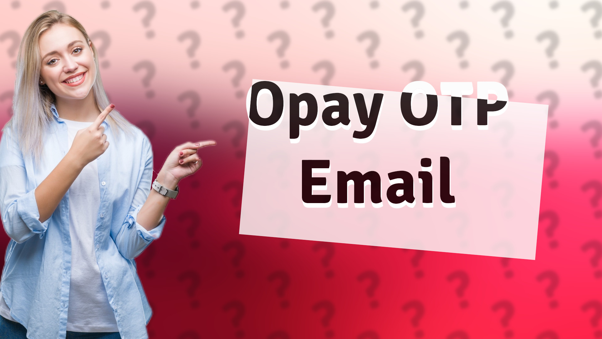 Opay OTP Email