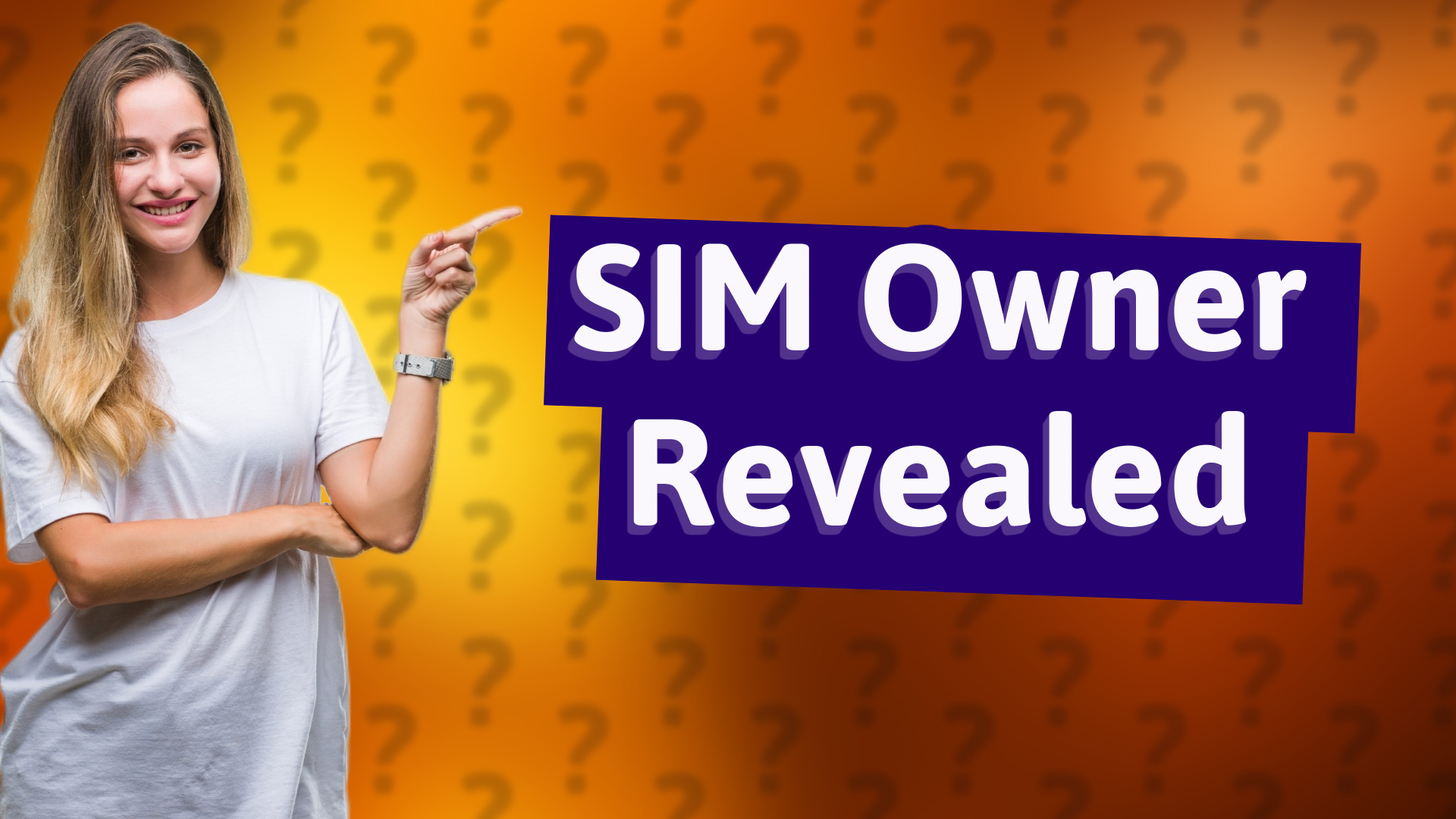 SIM Owner Revealed