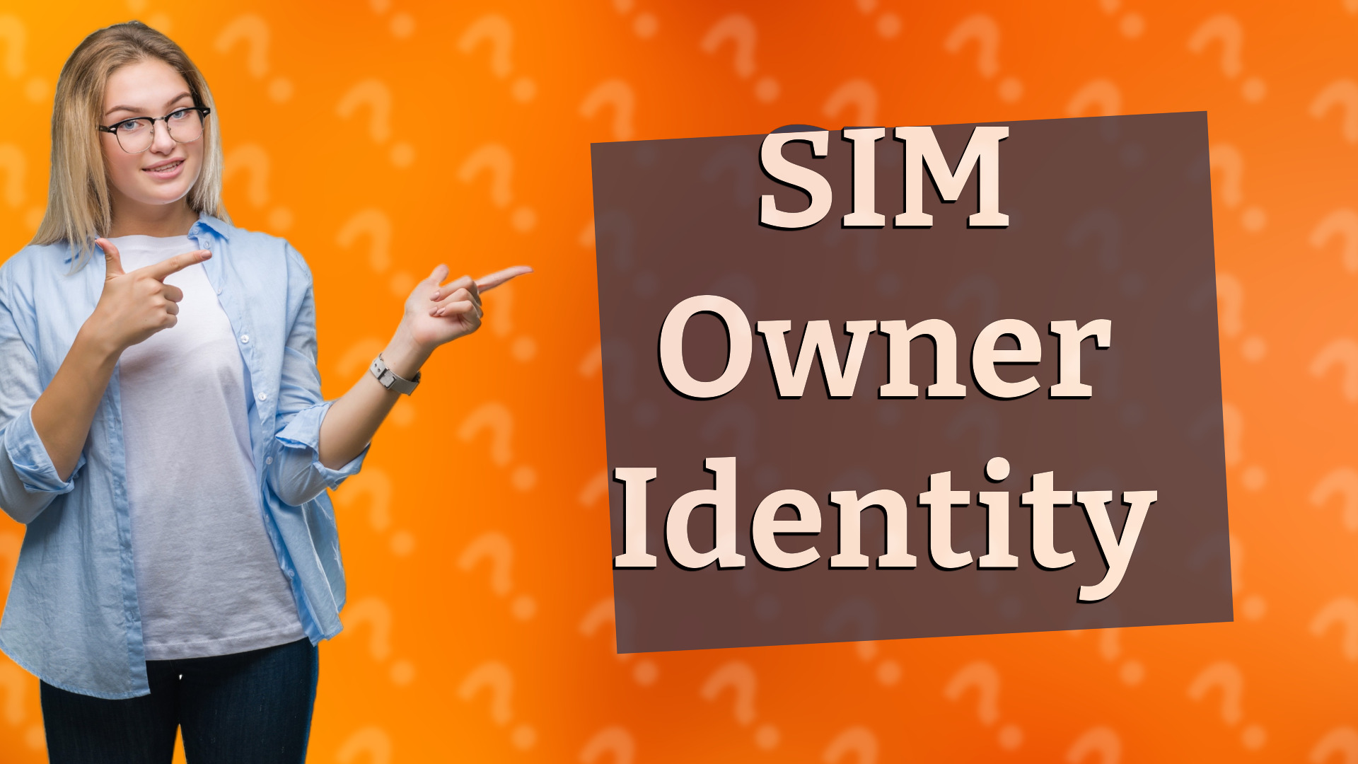 SIM Owner Identity