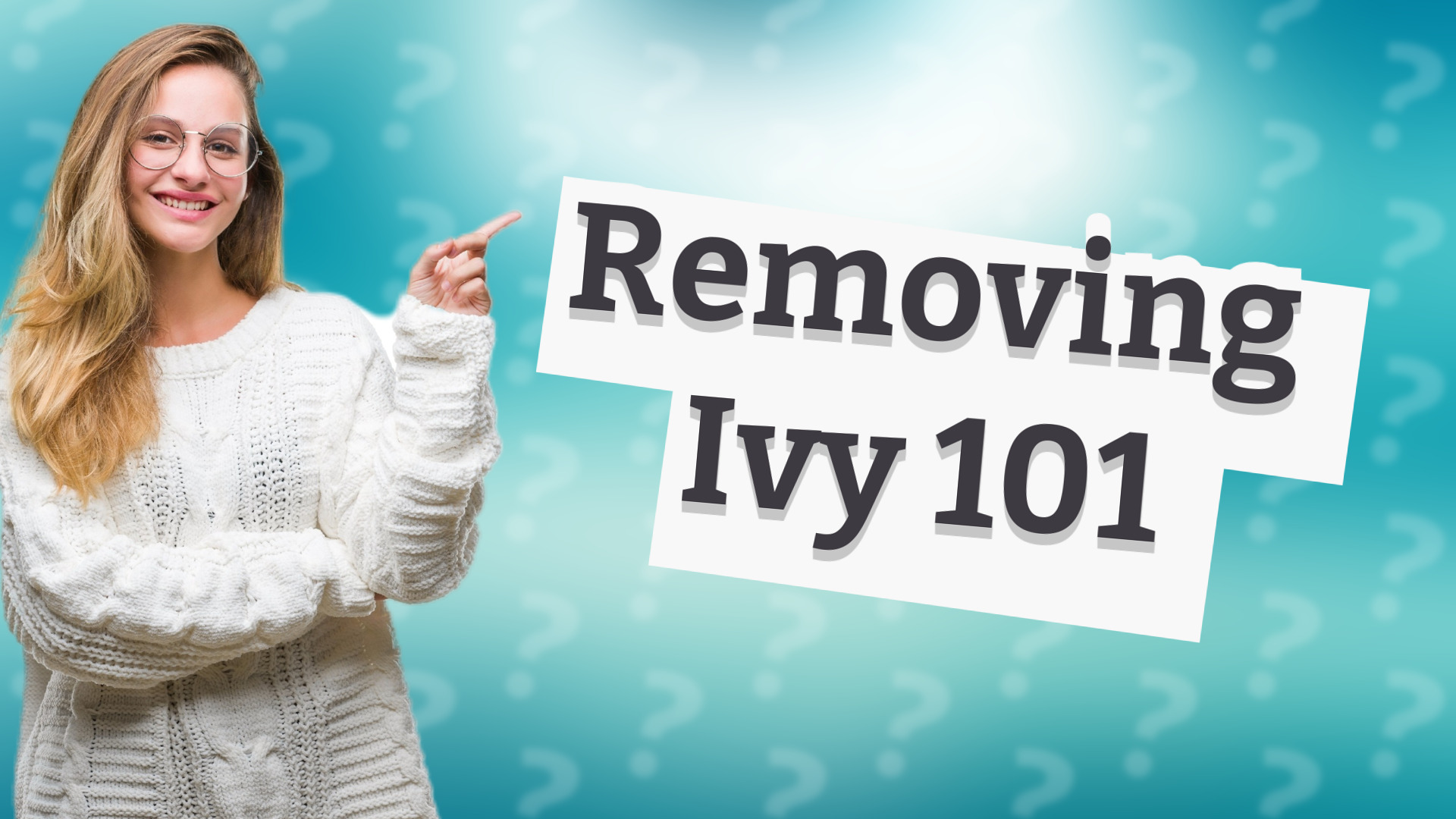 Removing Ivy 101