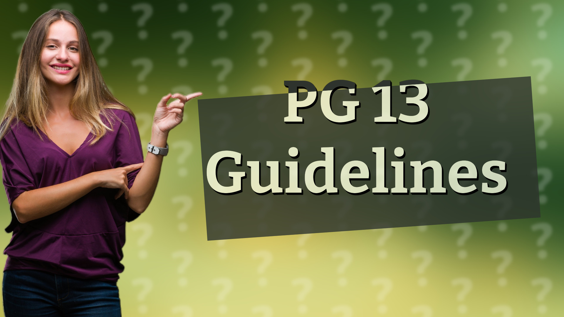 PG 13 Guidelines