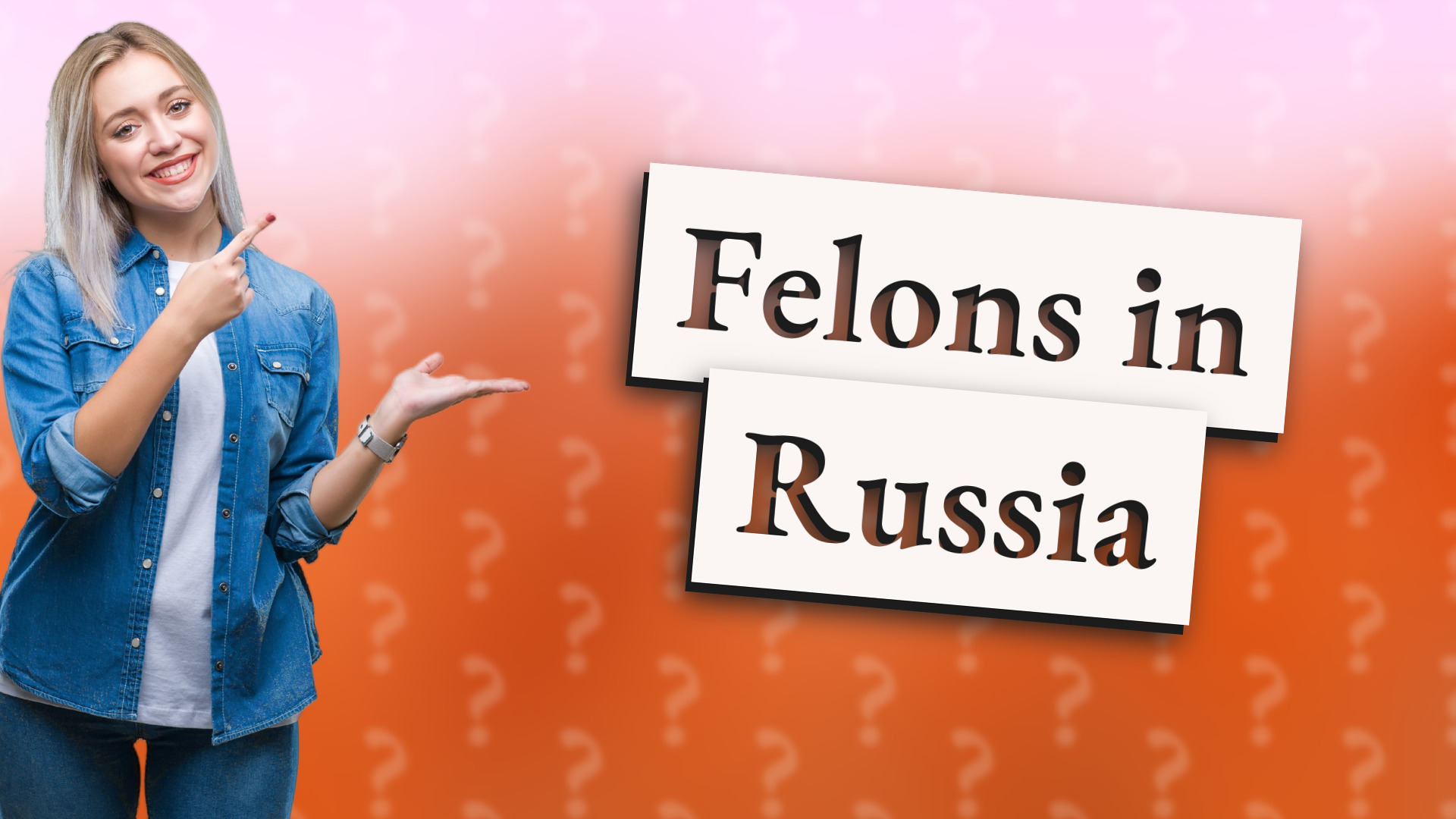 Felons in Russia