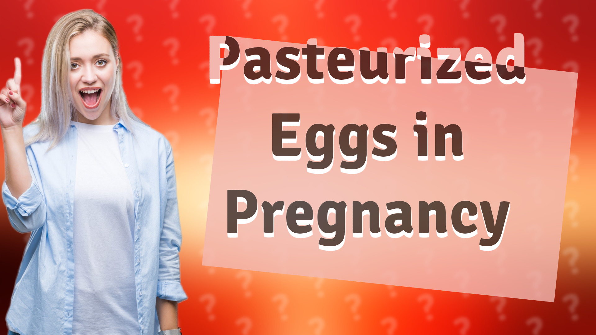 Pasteurized Eggs in Pregnancy