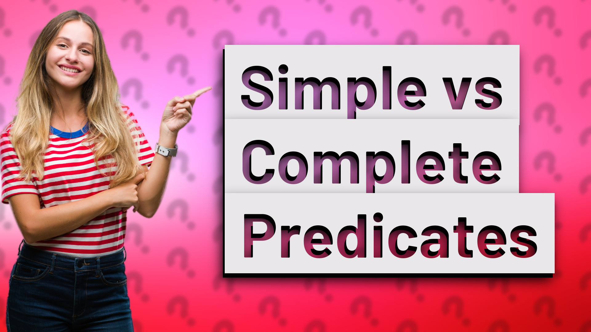 Simple vs Complete Predicates