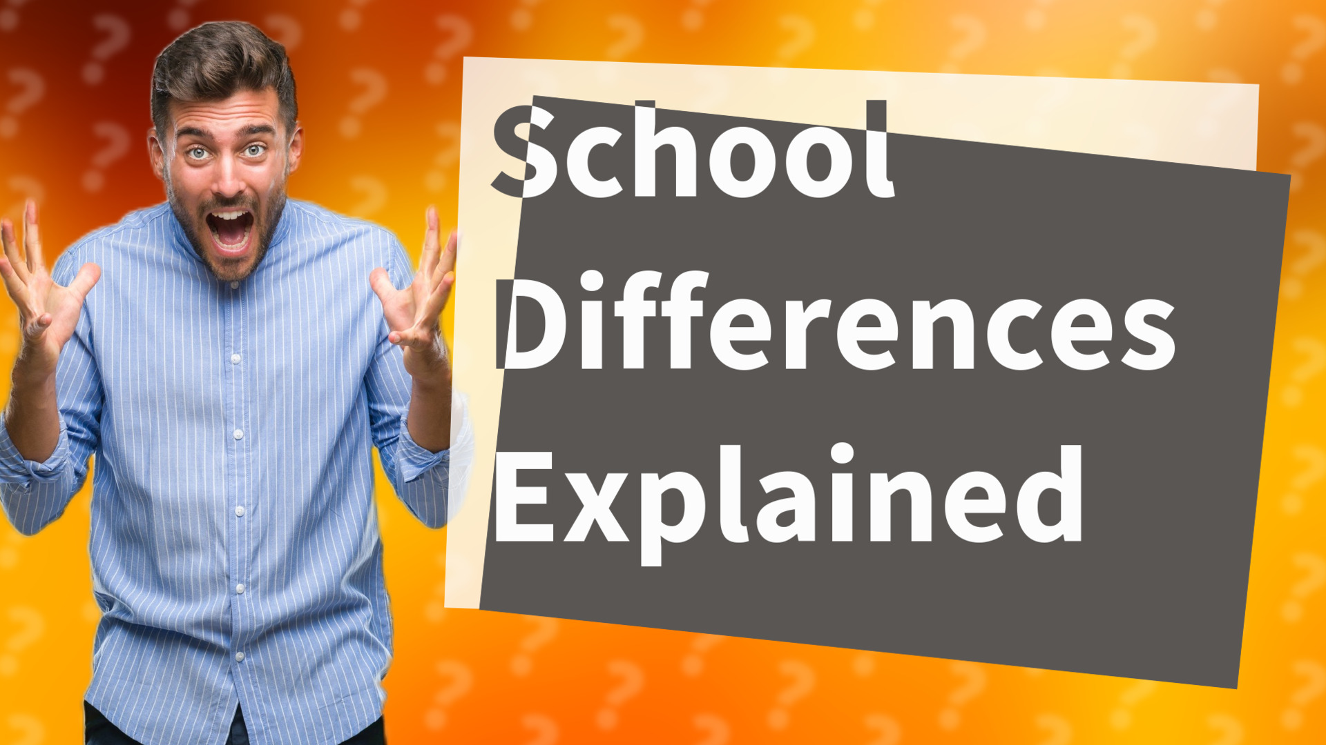 School Differences Explained