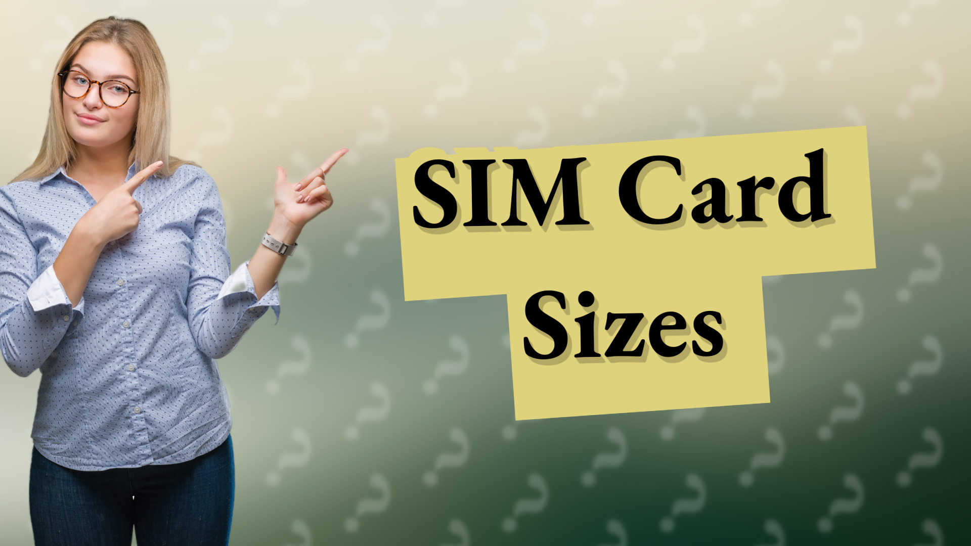 SIM Card Sizes