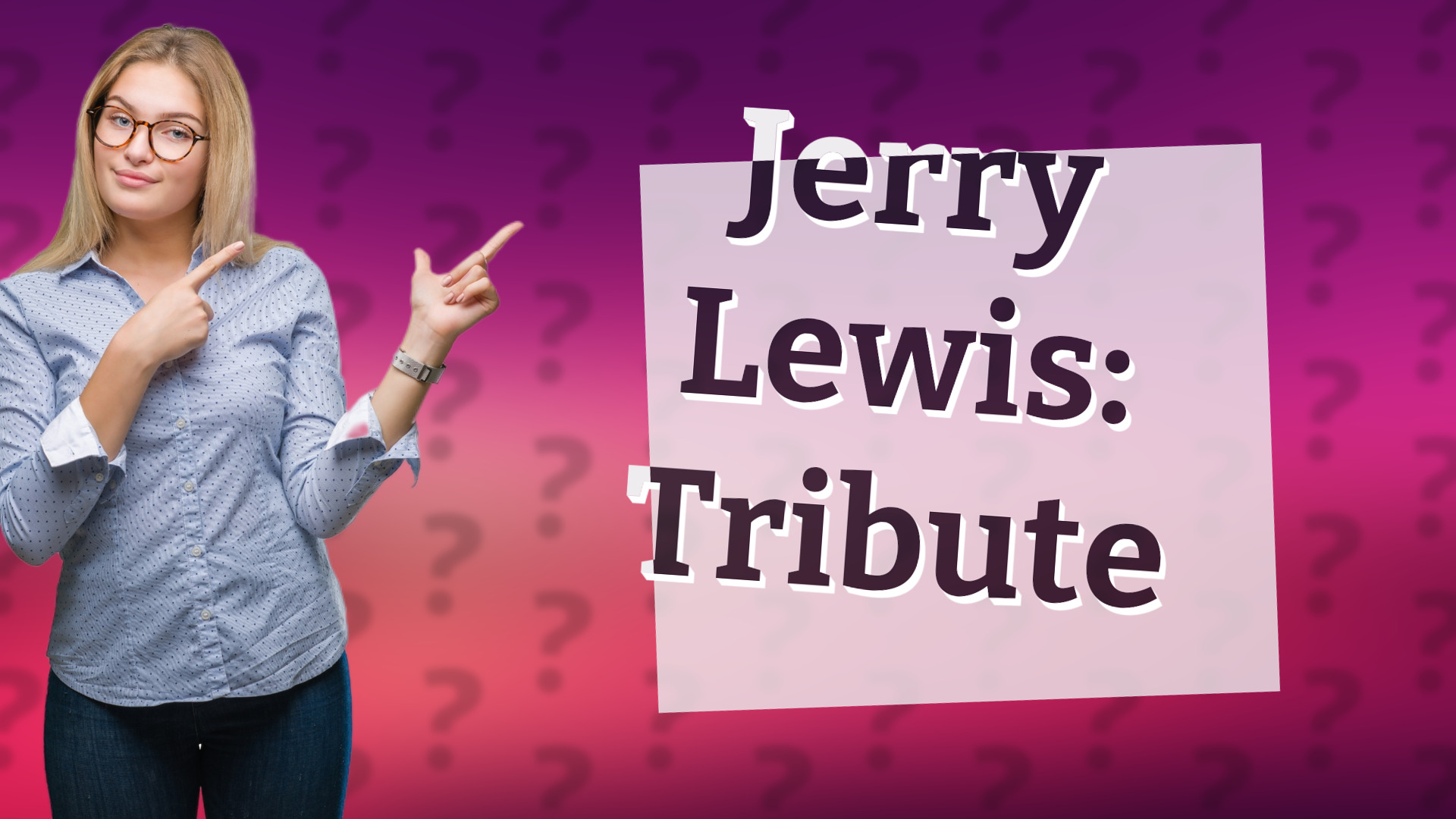 Jerry Lewis: Tribute