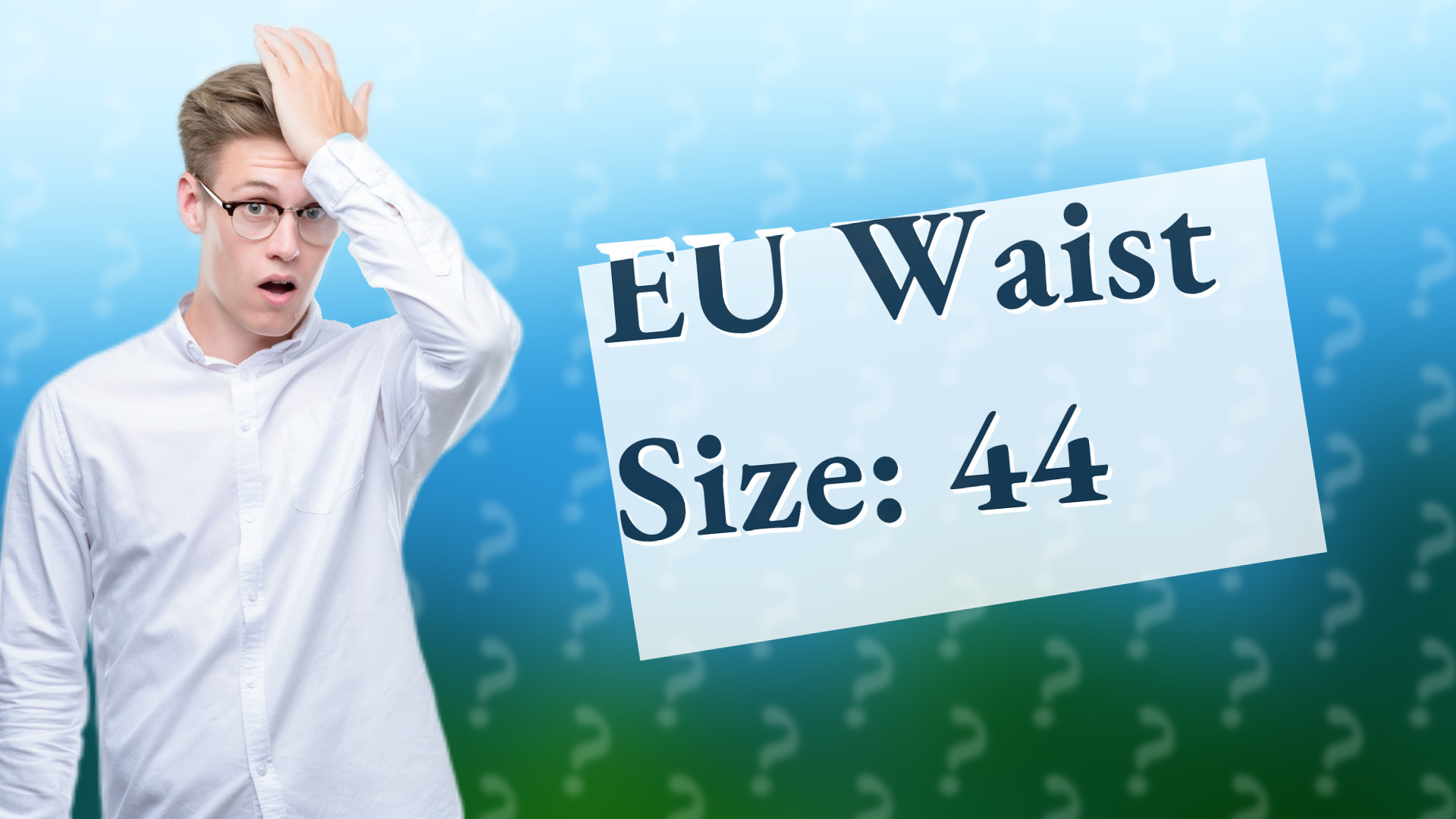 EU Waist Size: 44
