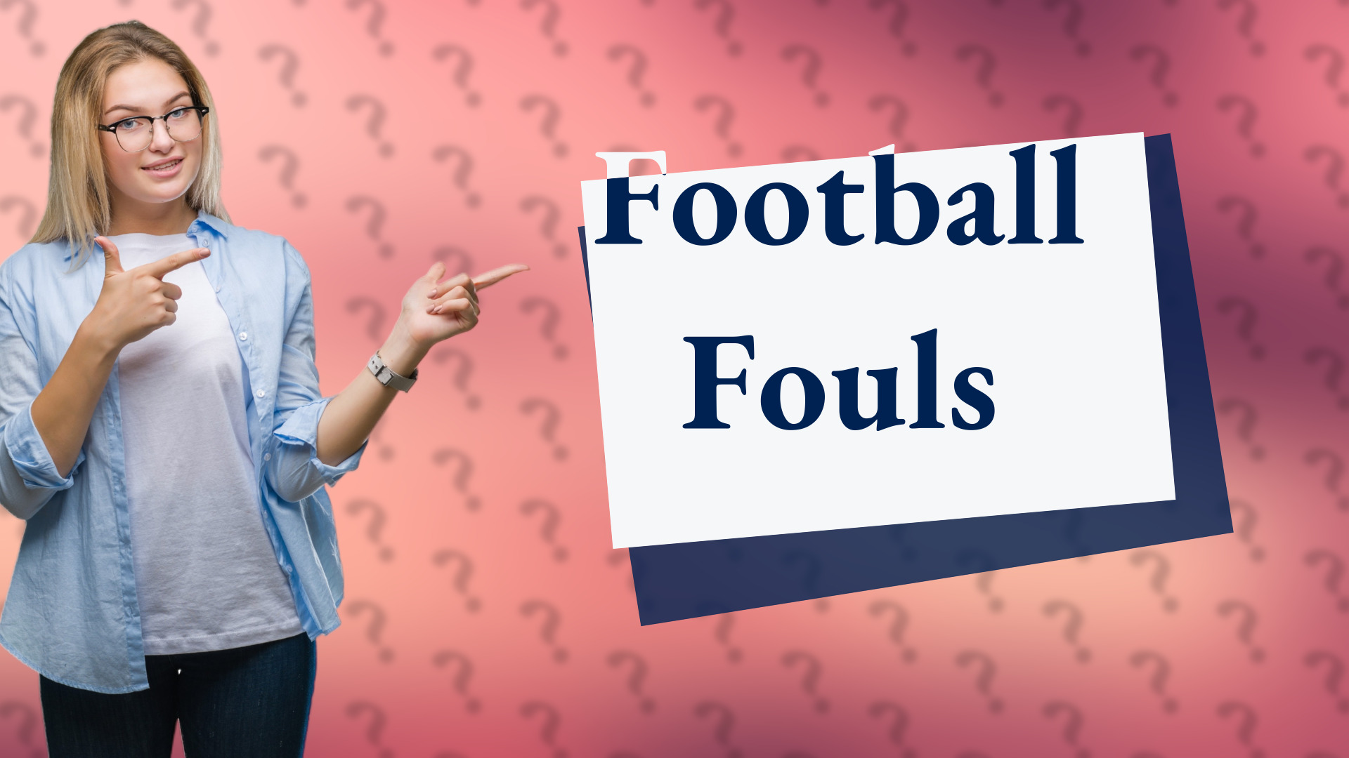 Football Fouls