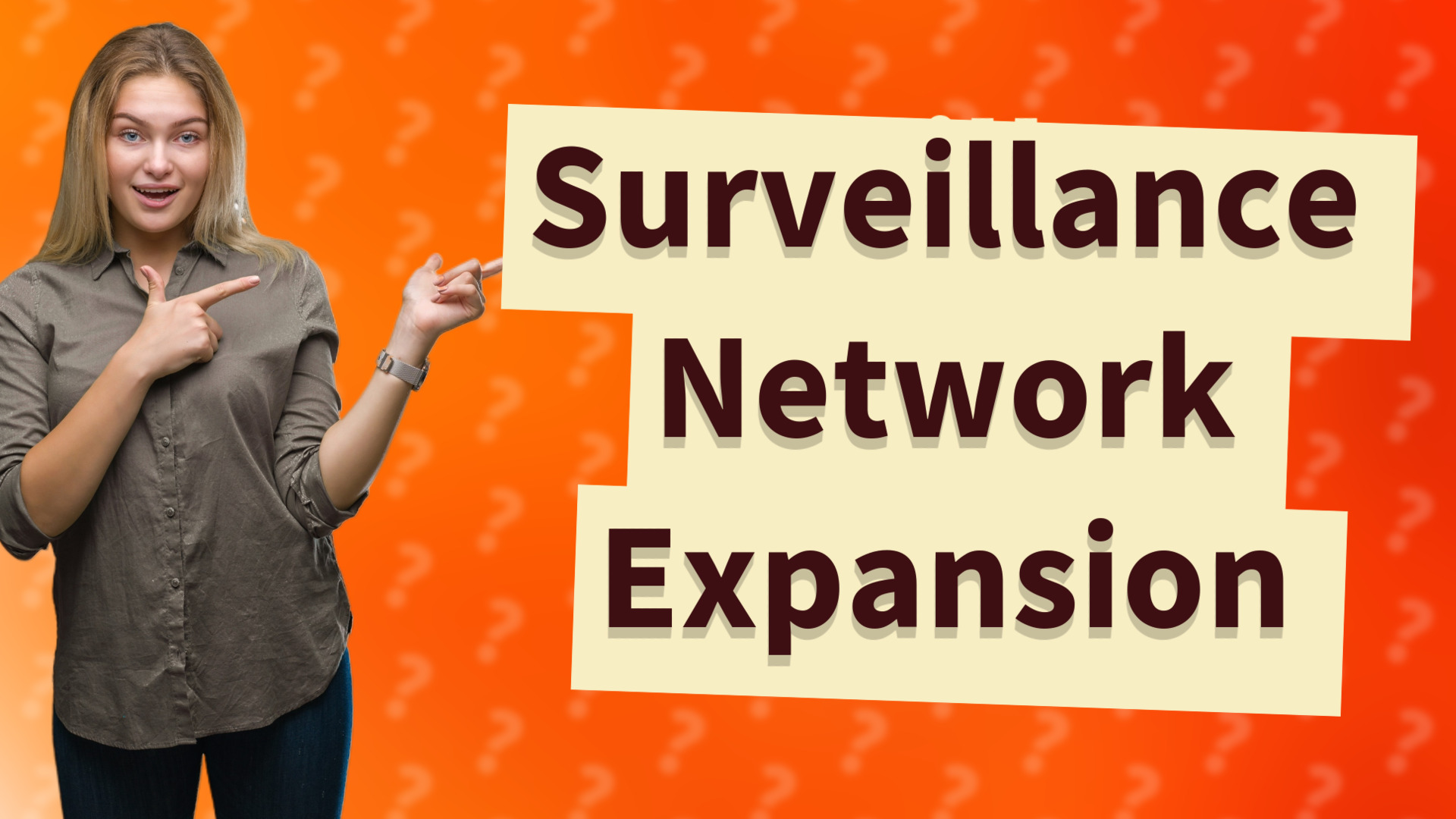Surveillance Network Expansion