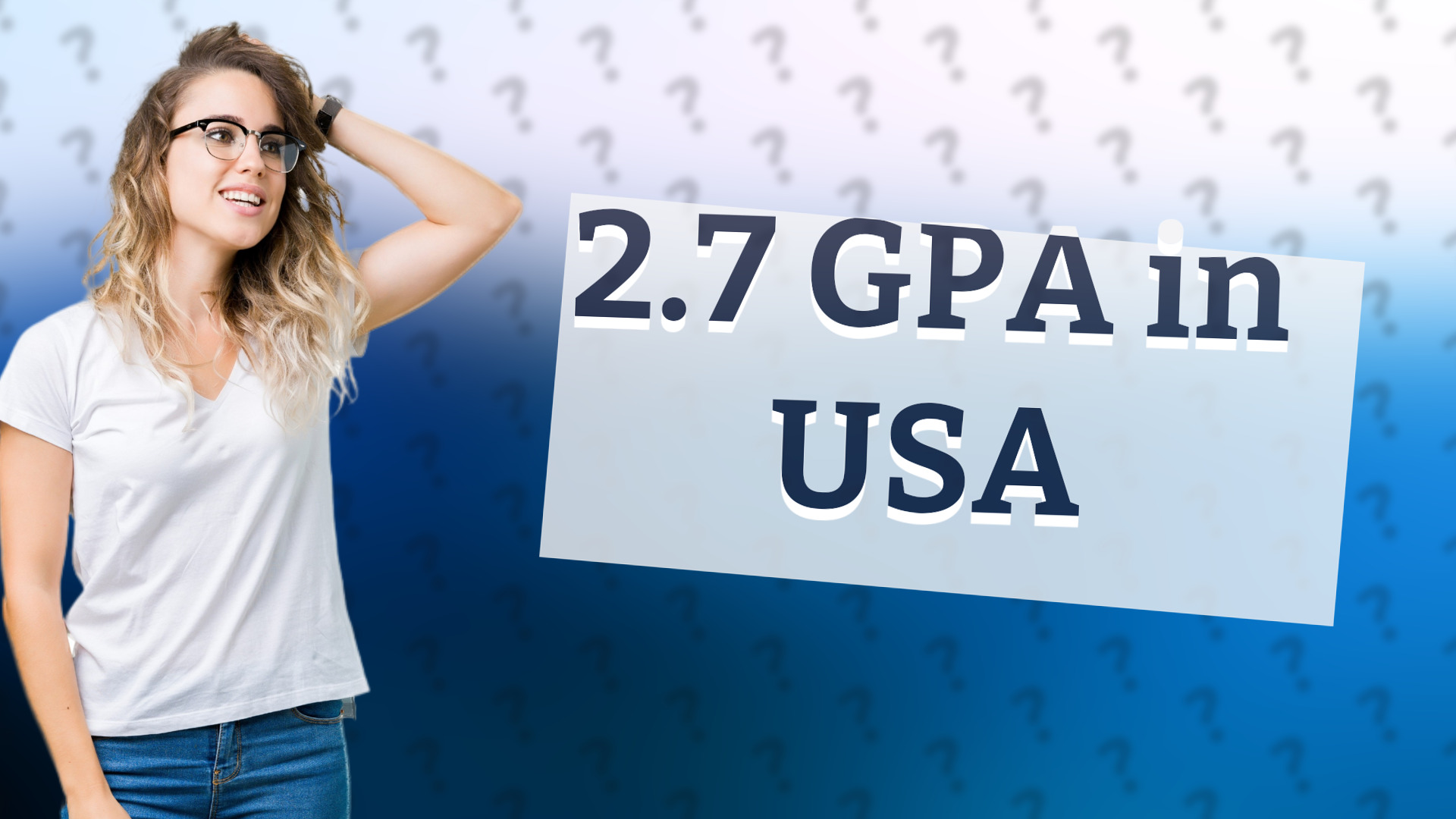 2.7 GPA in USA