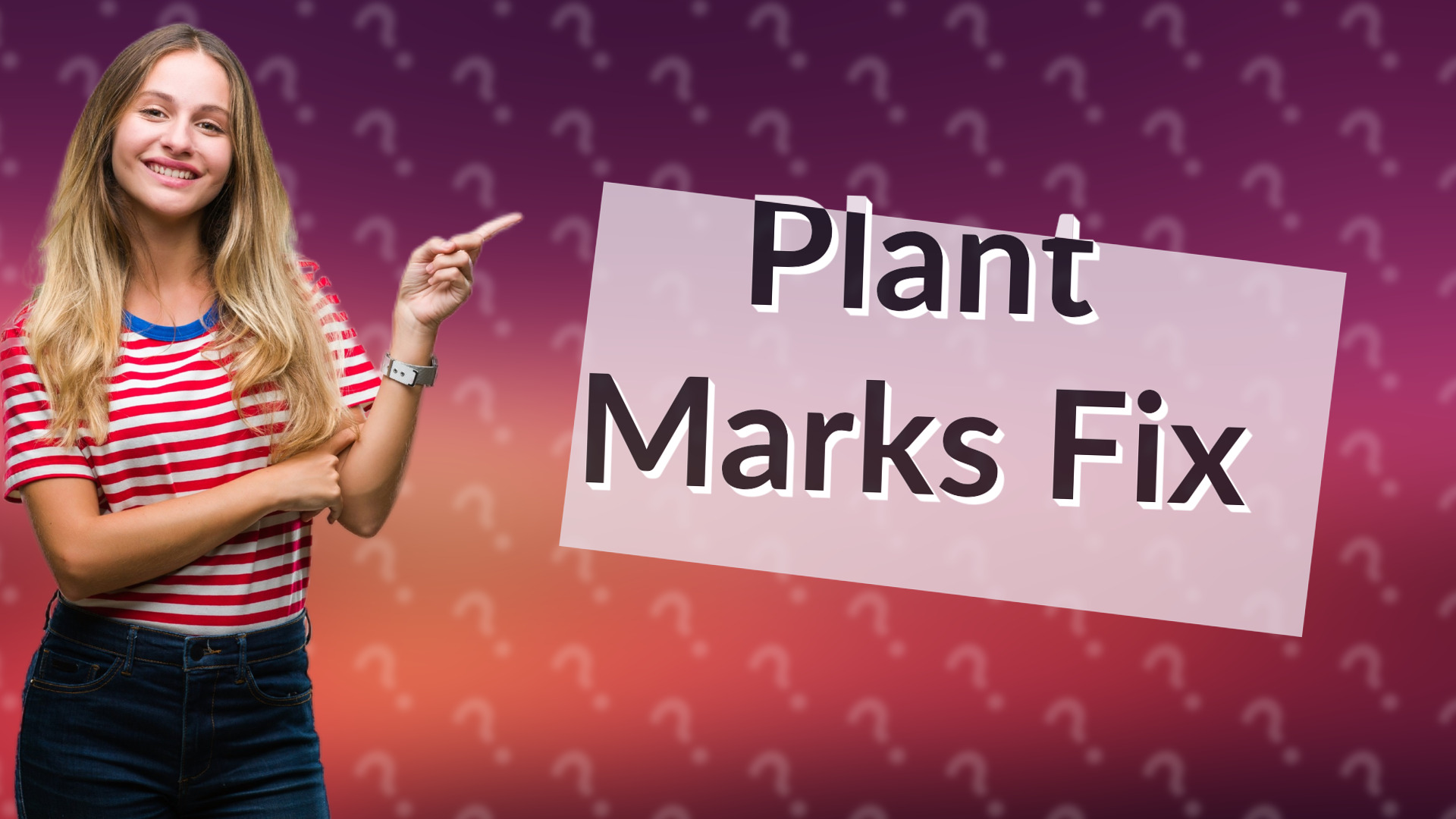 Plant Marks Fix