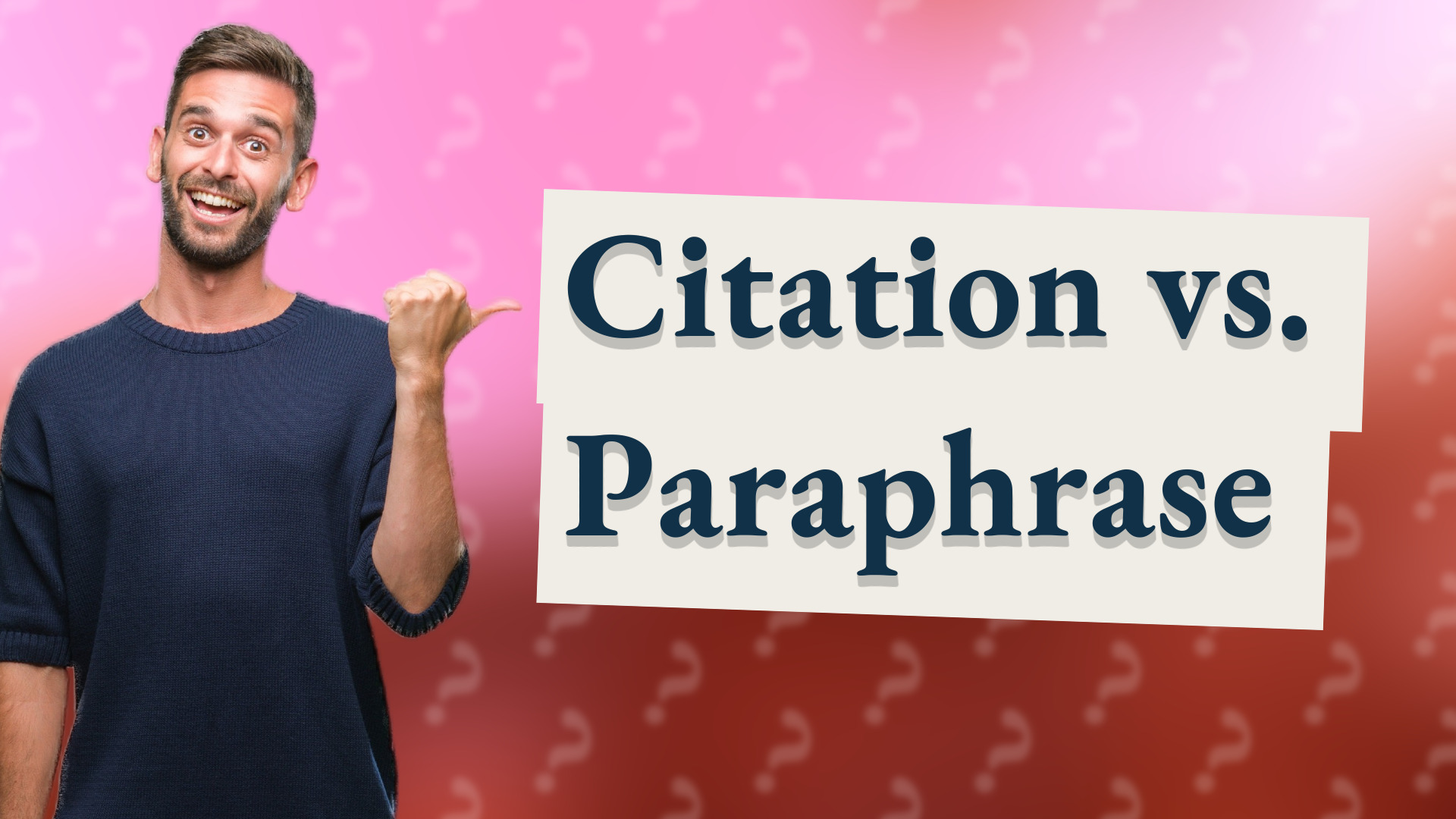 Citation vs. Paraphrase