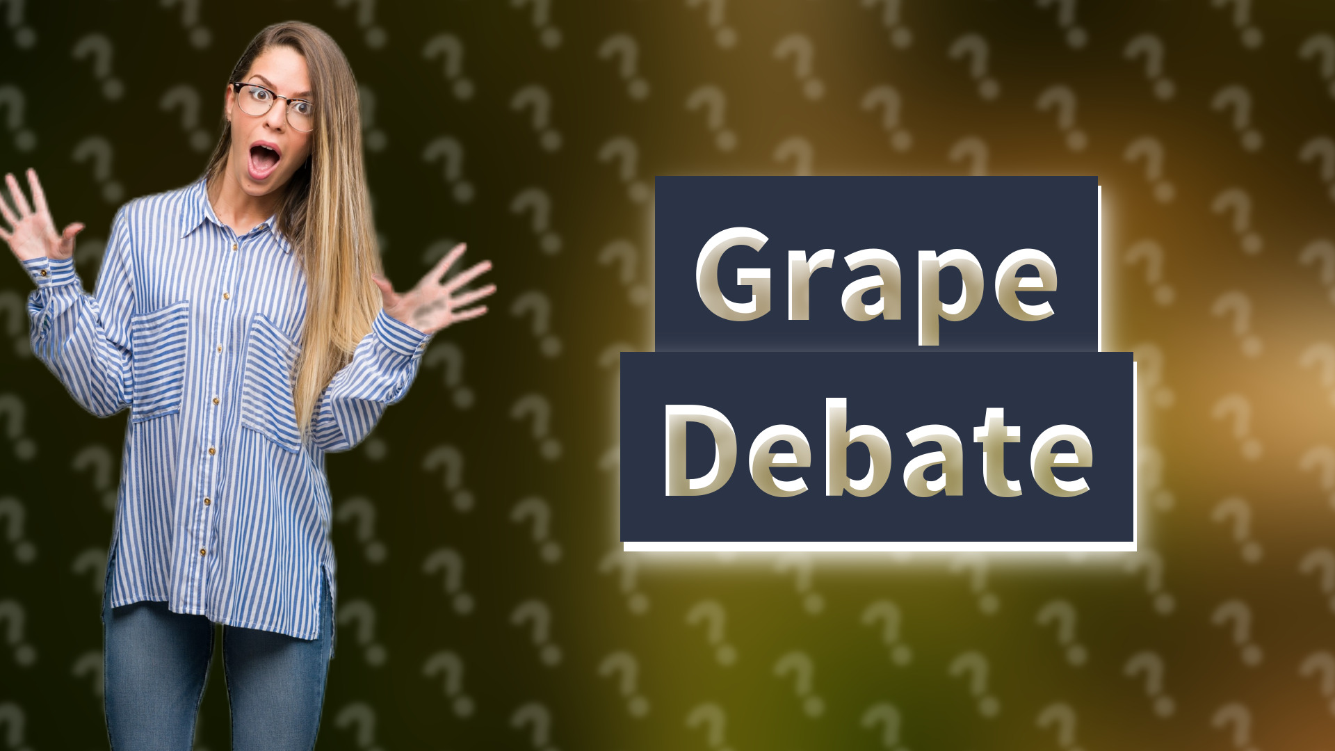 Grape Debate