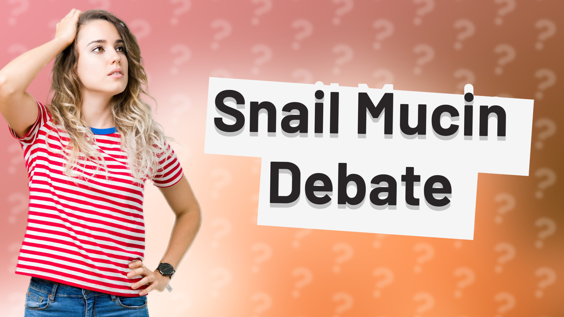 Snail Mucin Debate
