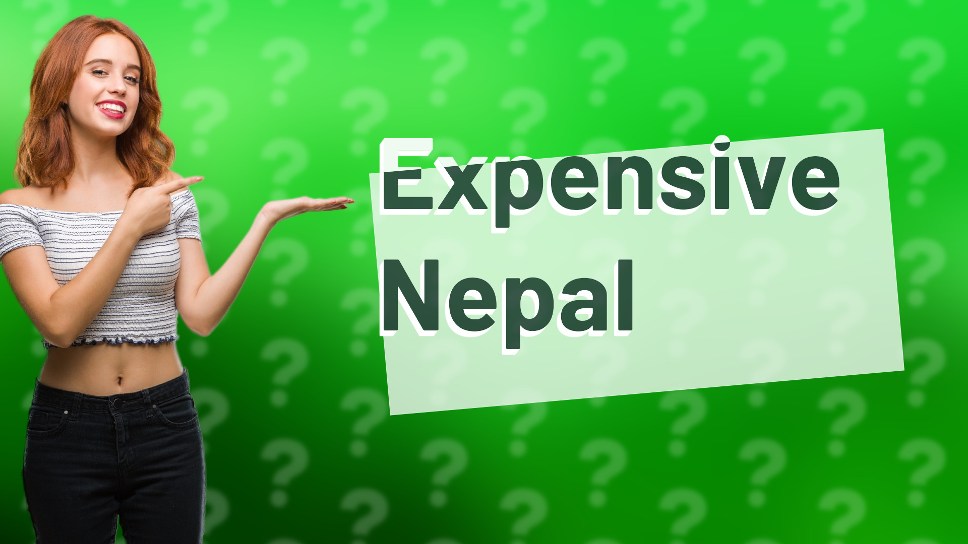 Expensive Nepal