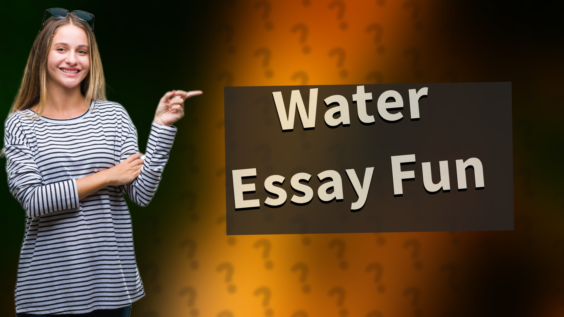 Water Essay Fun