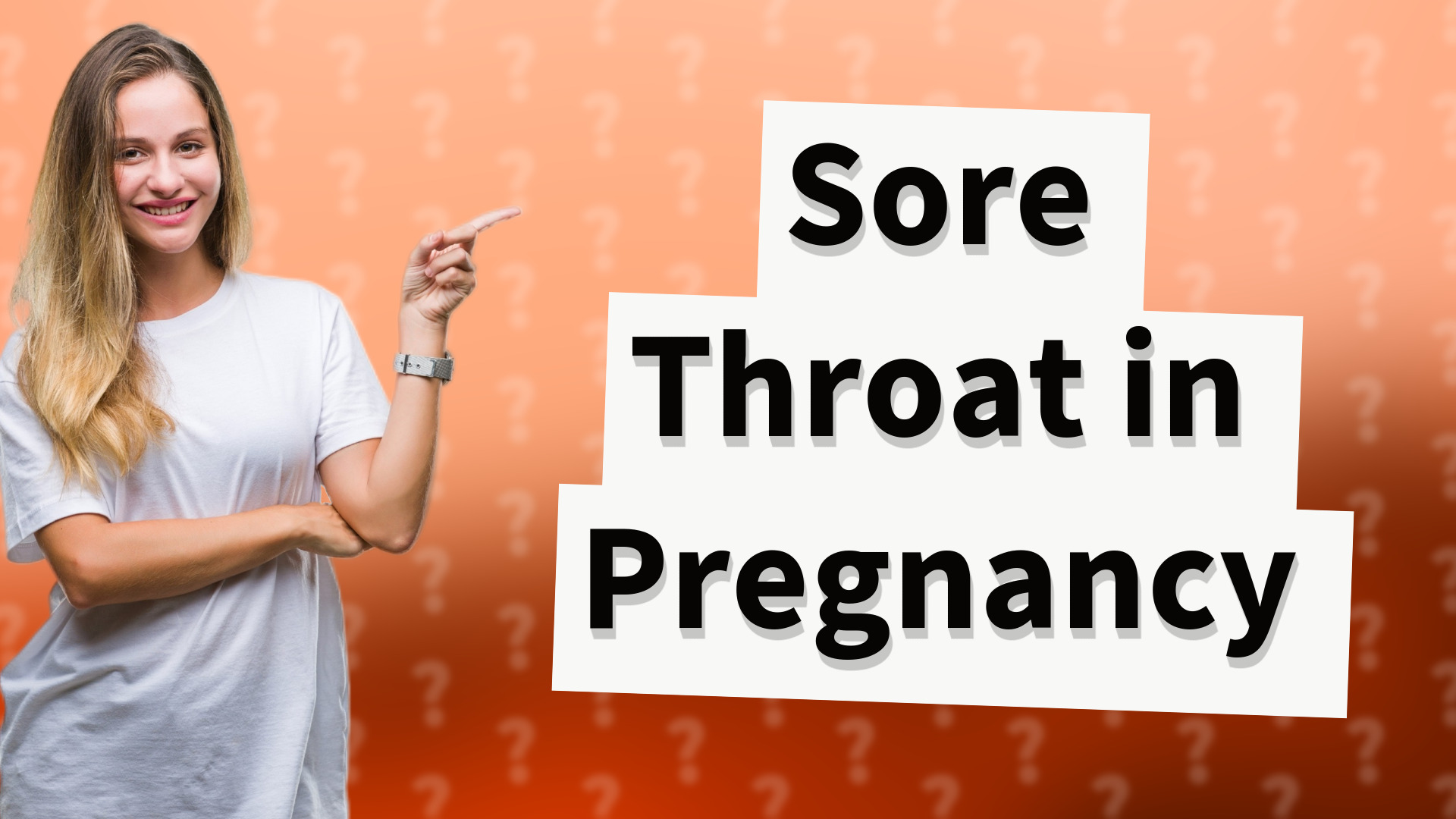 Sore Throat in Pregnancy