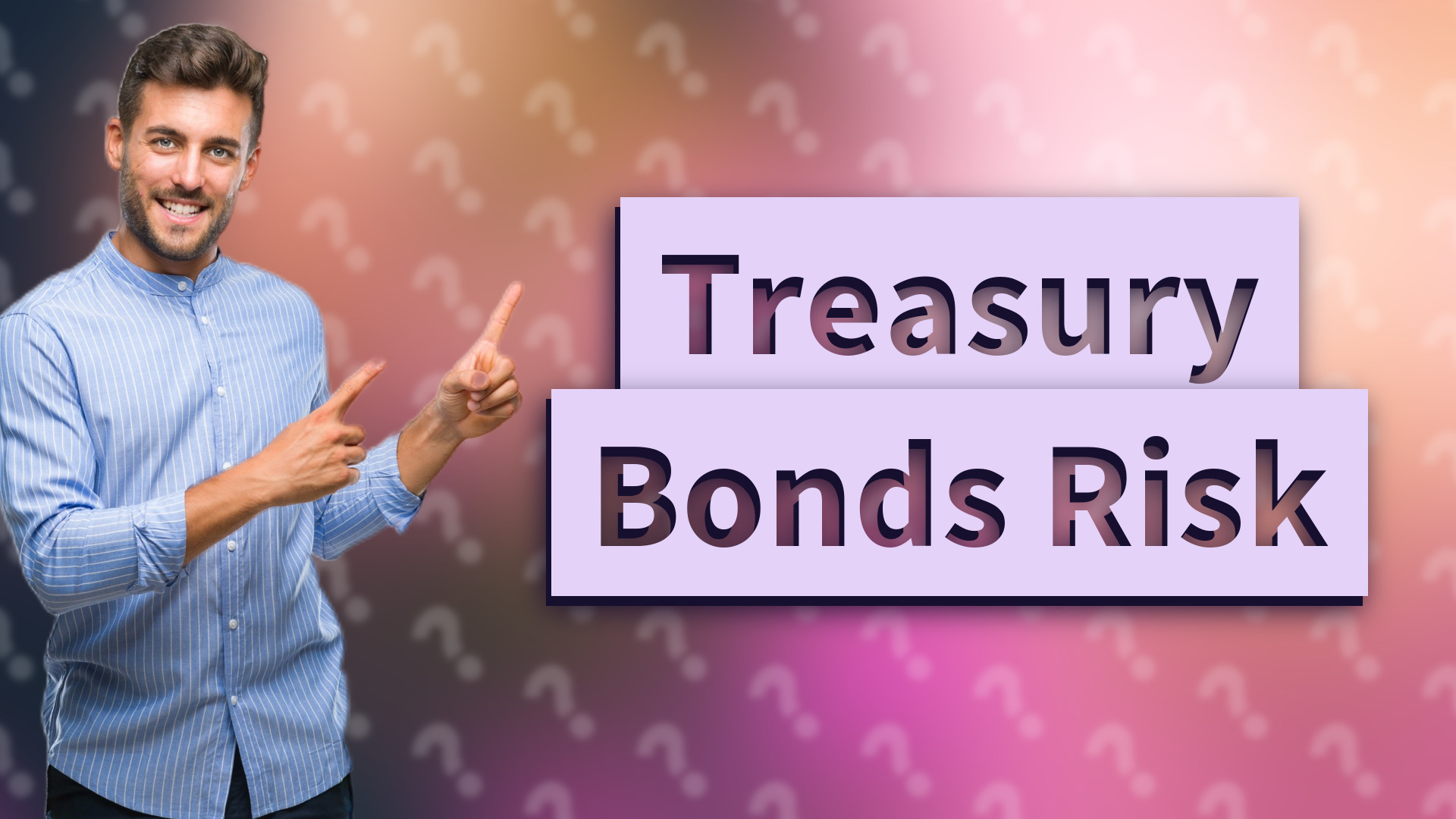 Treasury Bonds Risk