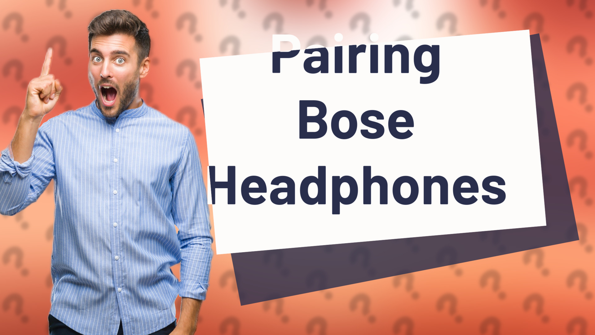 Pairing Bose Headphones