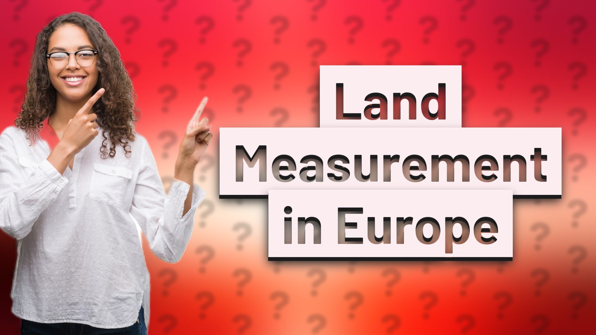 Land Measurement in Europe