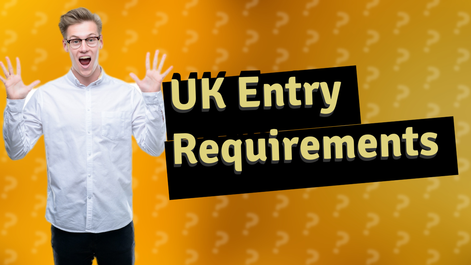 UK Entry Requirements