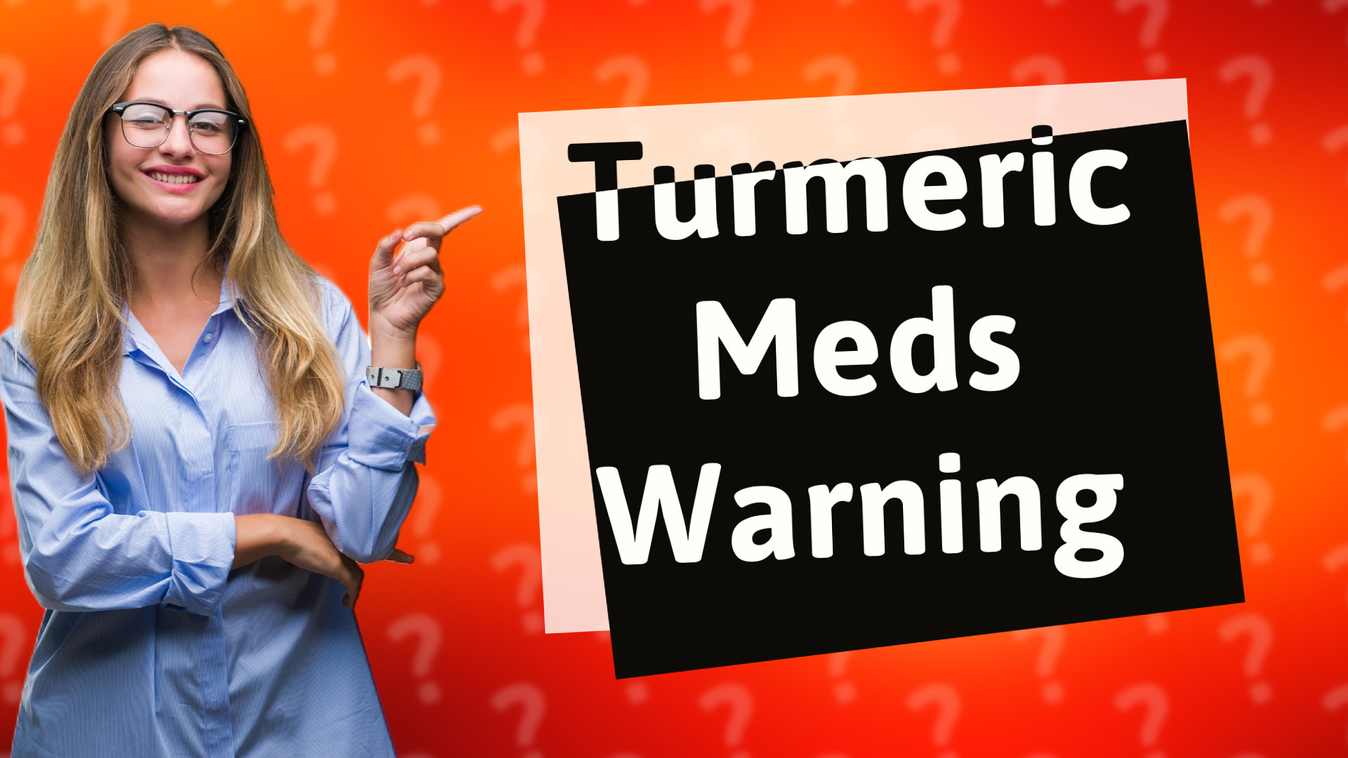 Turmeric Meds Warning