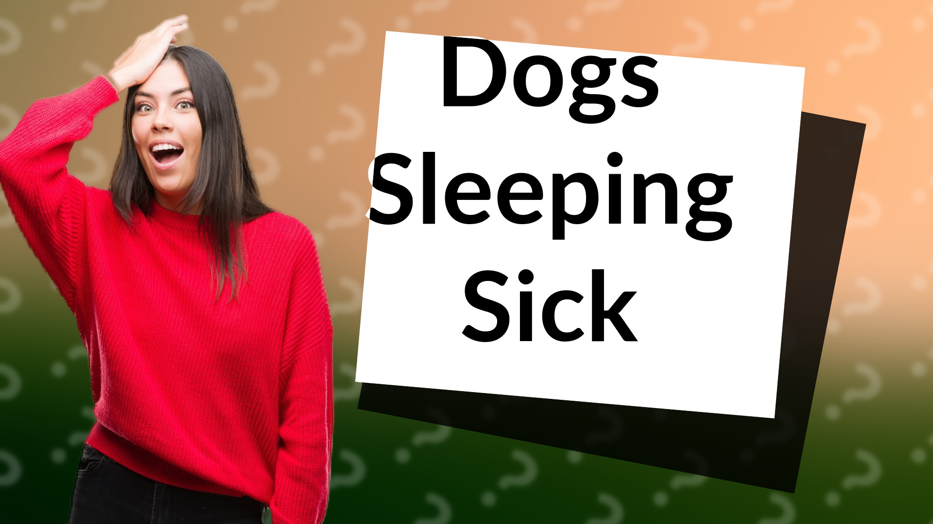 Dogs Sleeping Sick