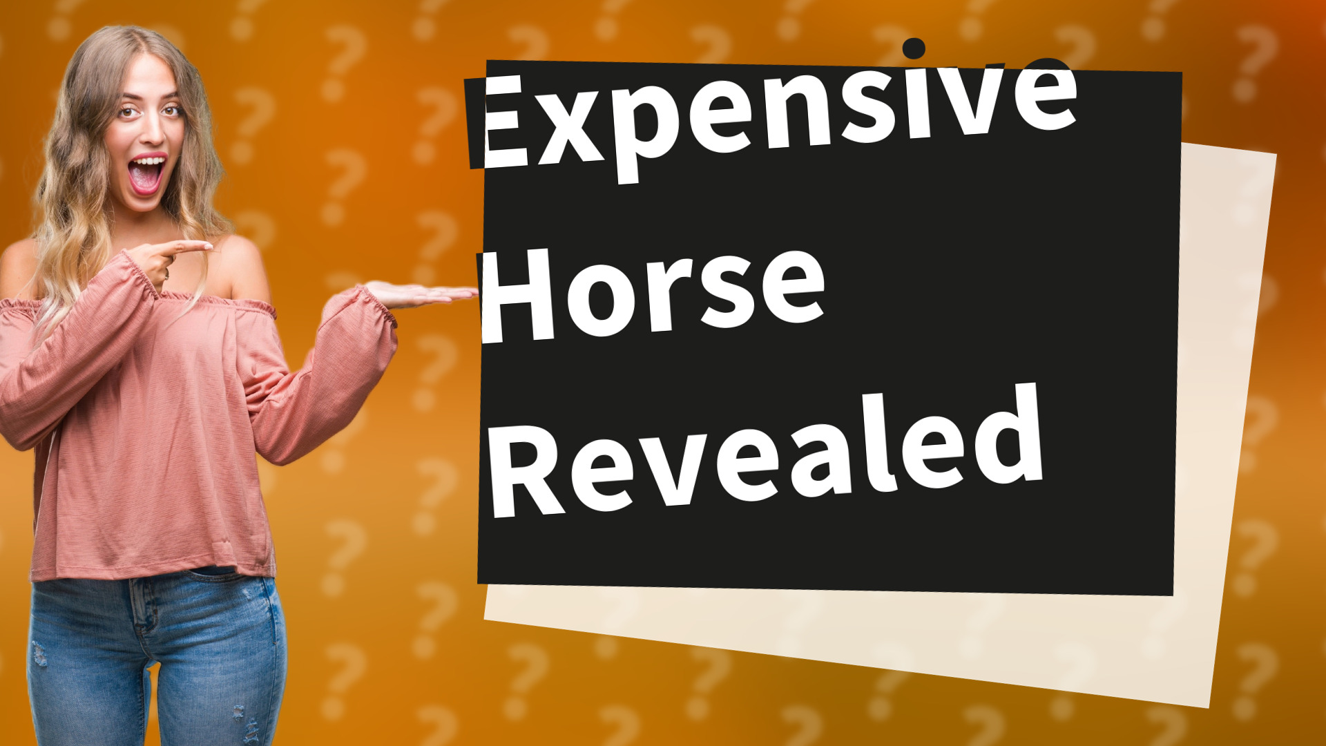 Expensive Horse Revealed