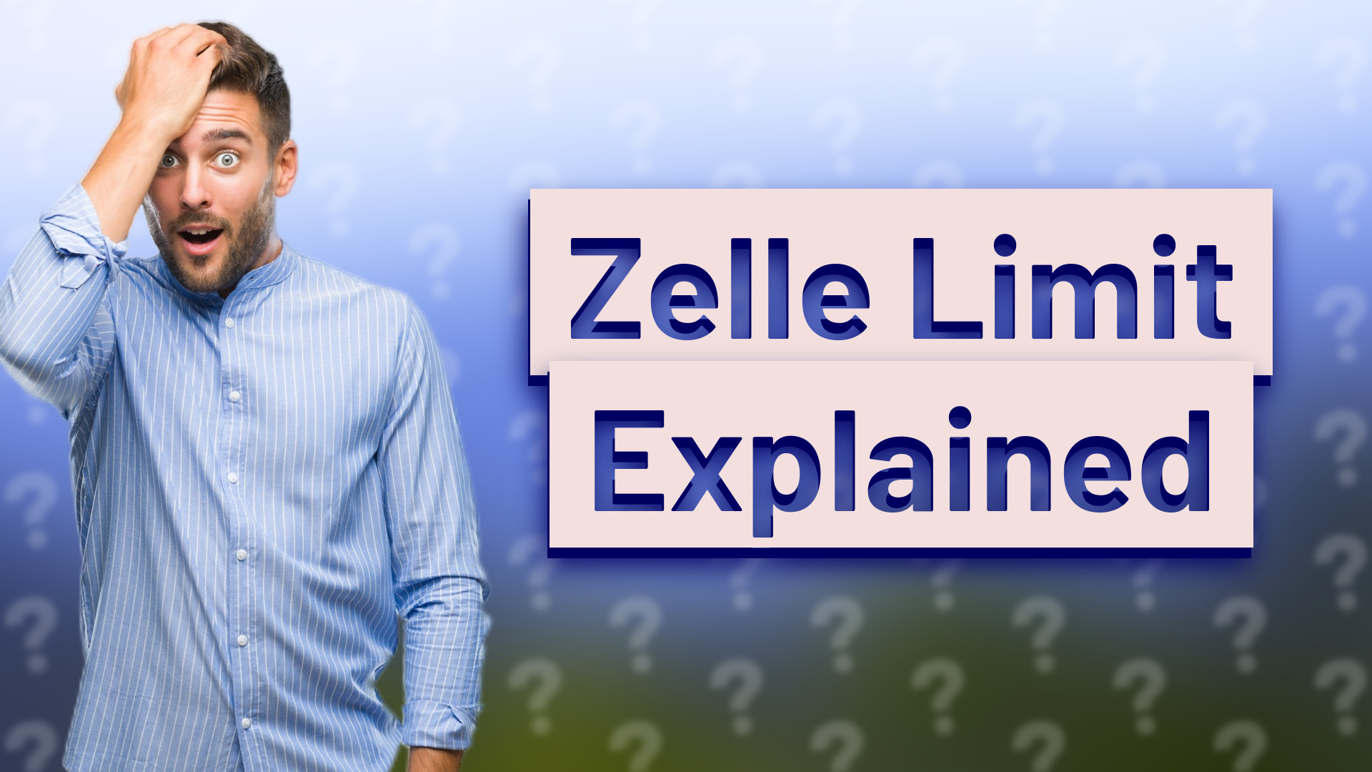 Zelle Limit Explained