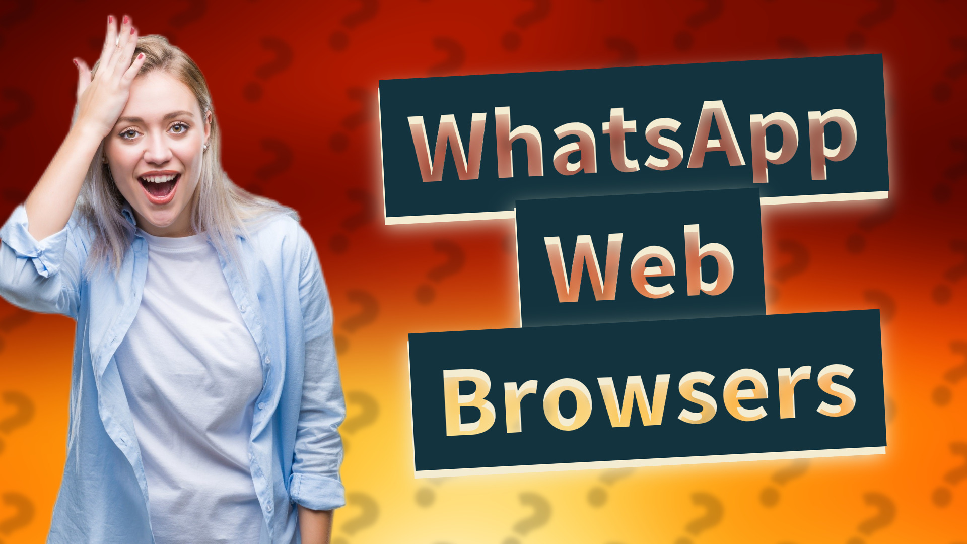 WhatsApp Web Browsers