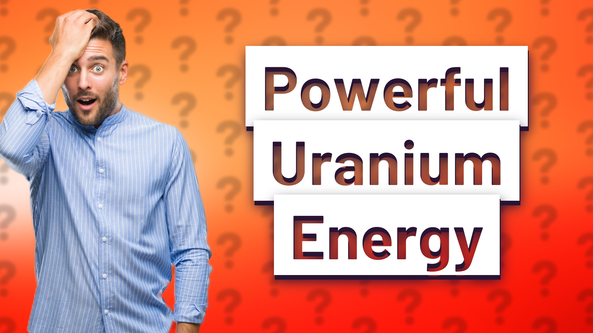 Powerful Uranium Energy